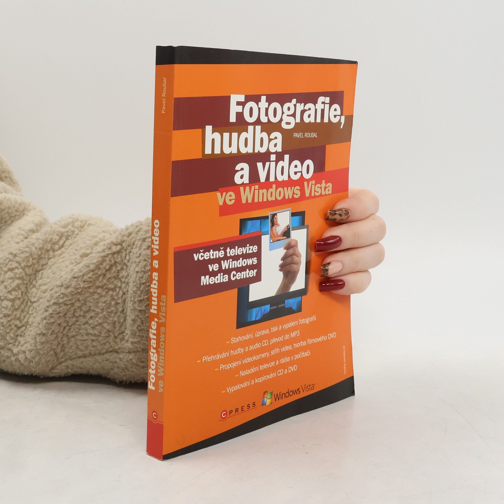 Pavel Roubal Fotografie, hudba a video ve Windows Vista