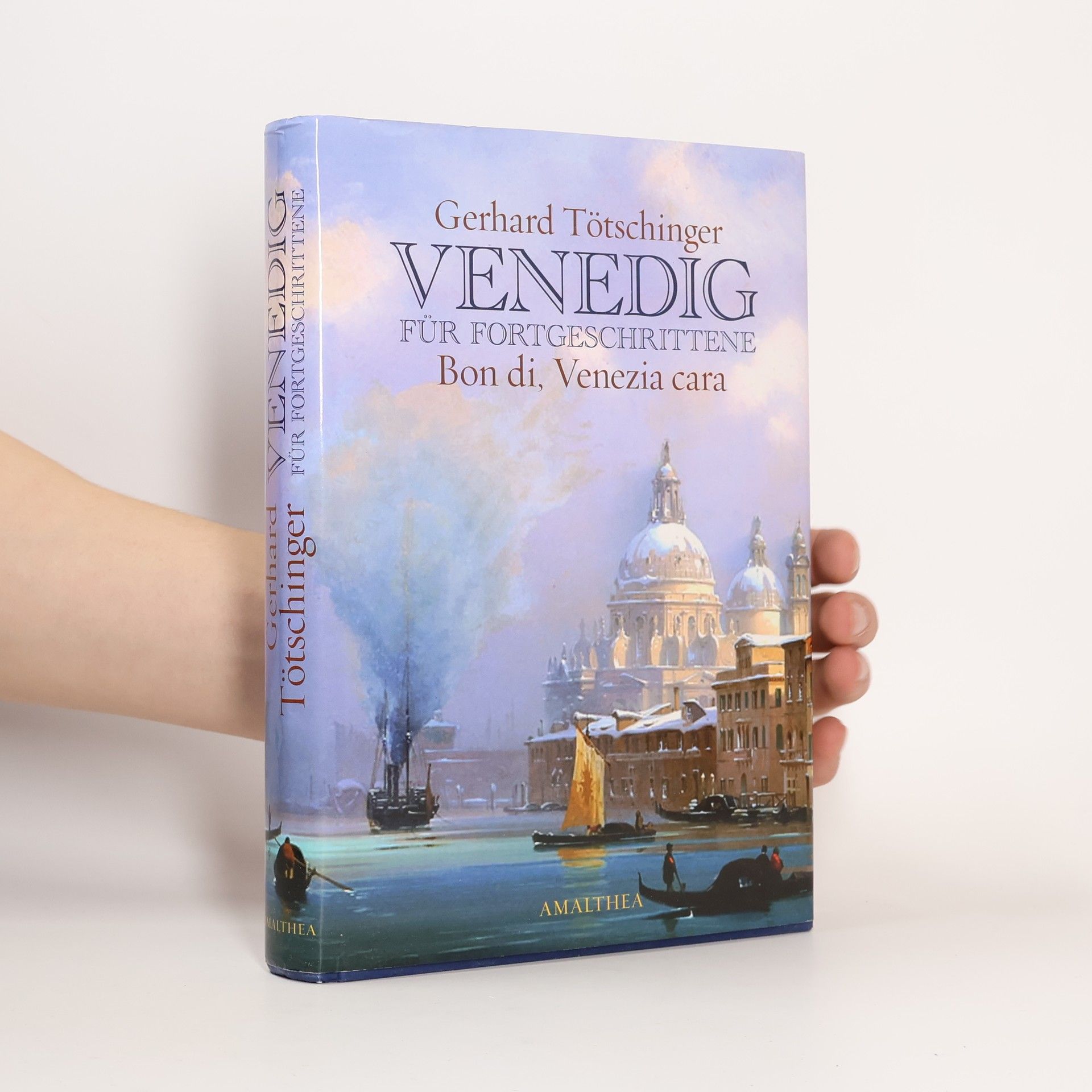 Gerhard Tötschinger Venedig für Fortgeschrittene