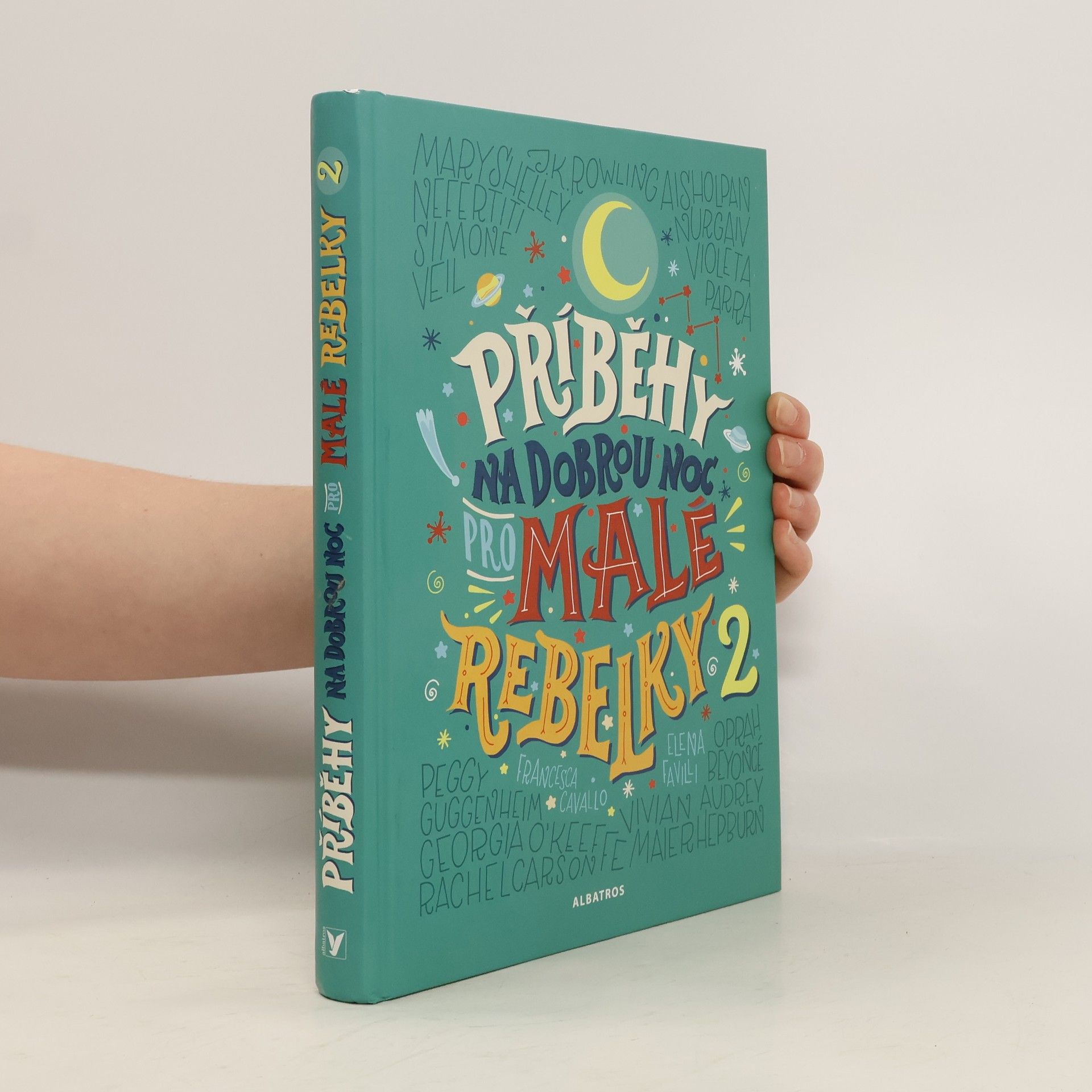 Francesca Cavallo Příběhy na dobrou noc pro malé rebelky 2