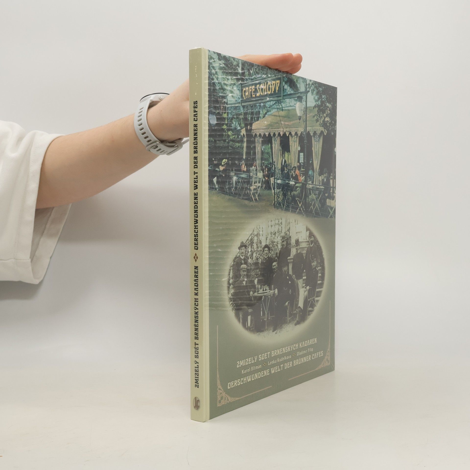 Karel Altman Zmizelý svět brněnských kaváren