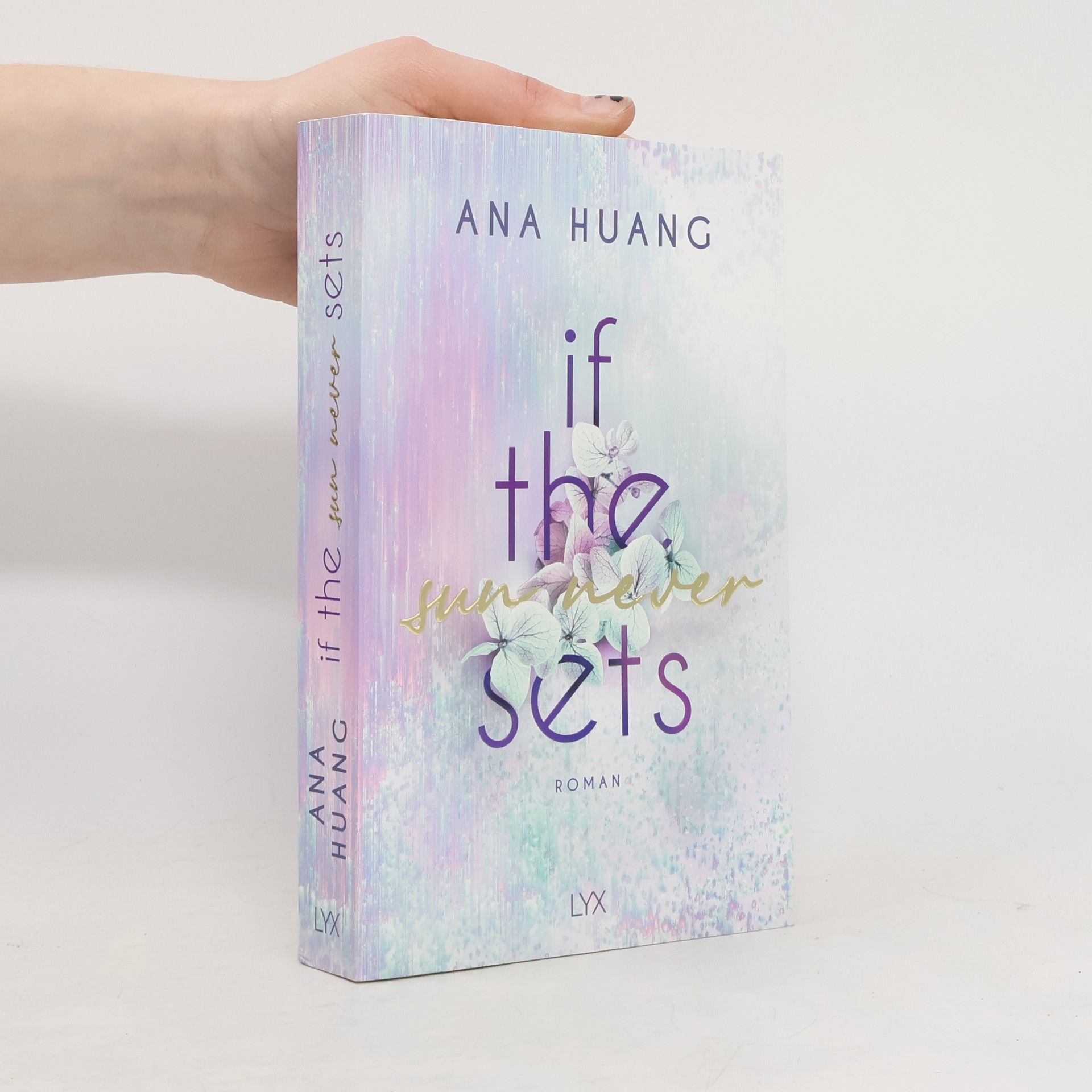 Ana Huang If the Sun Never Sets / If Love Reihe Bd.2
