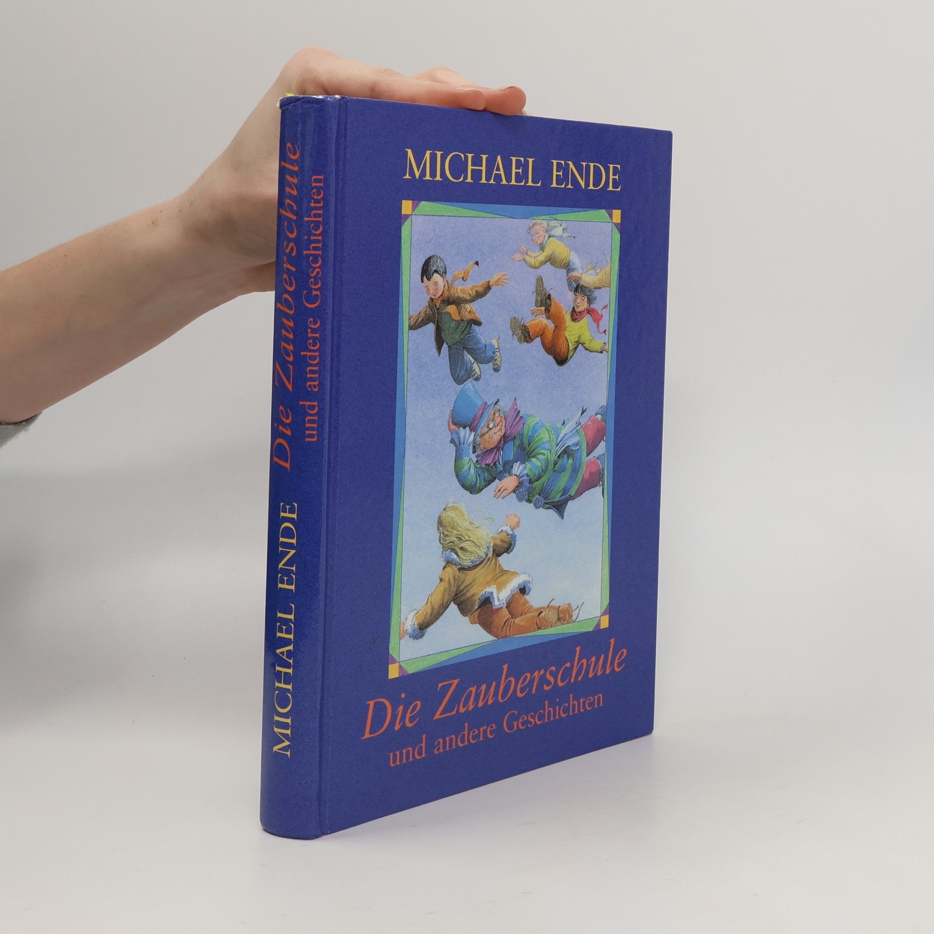 Michael Ende Die Zauberschule und andere Geschichten