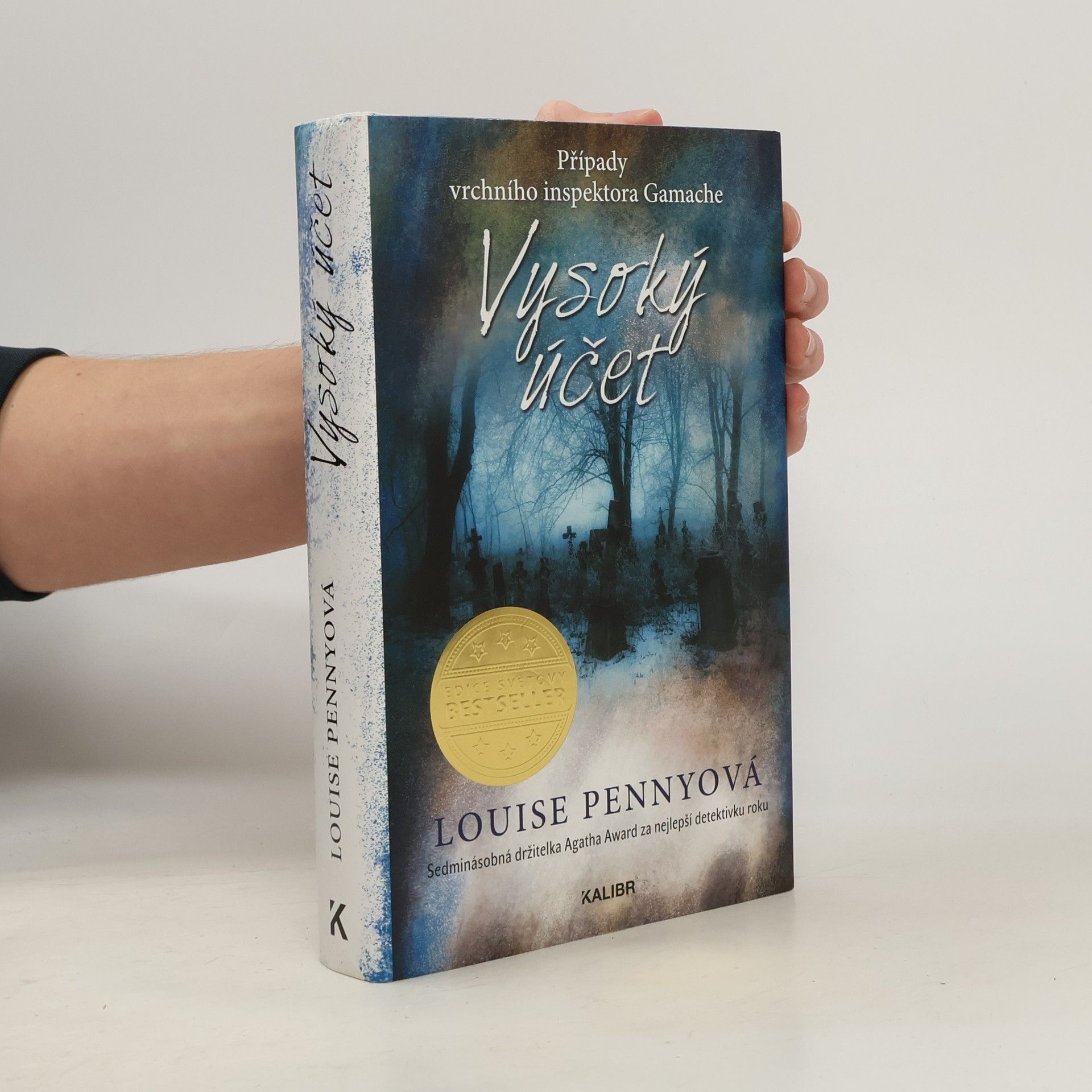 Louise Penny Vysoký účet