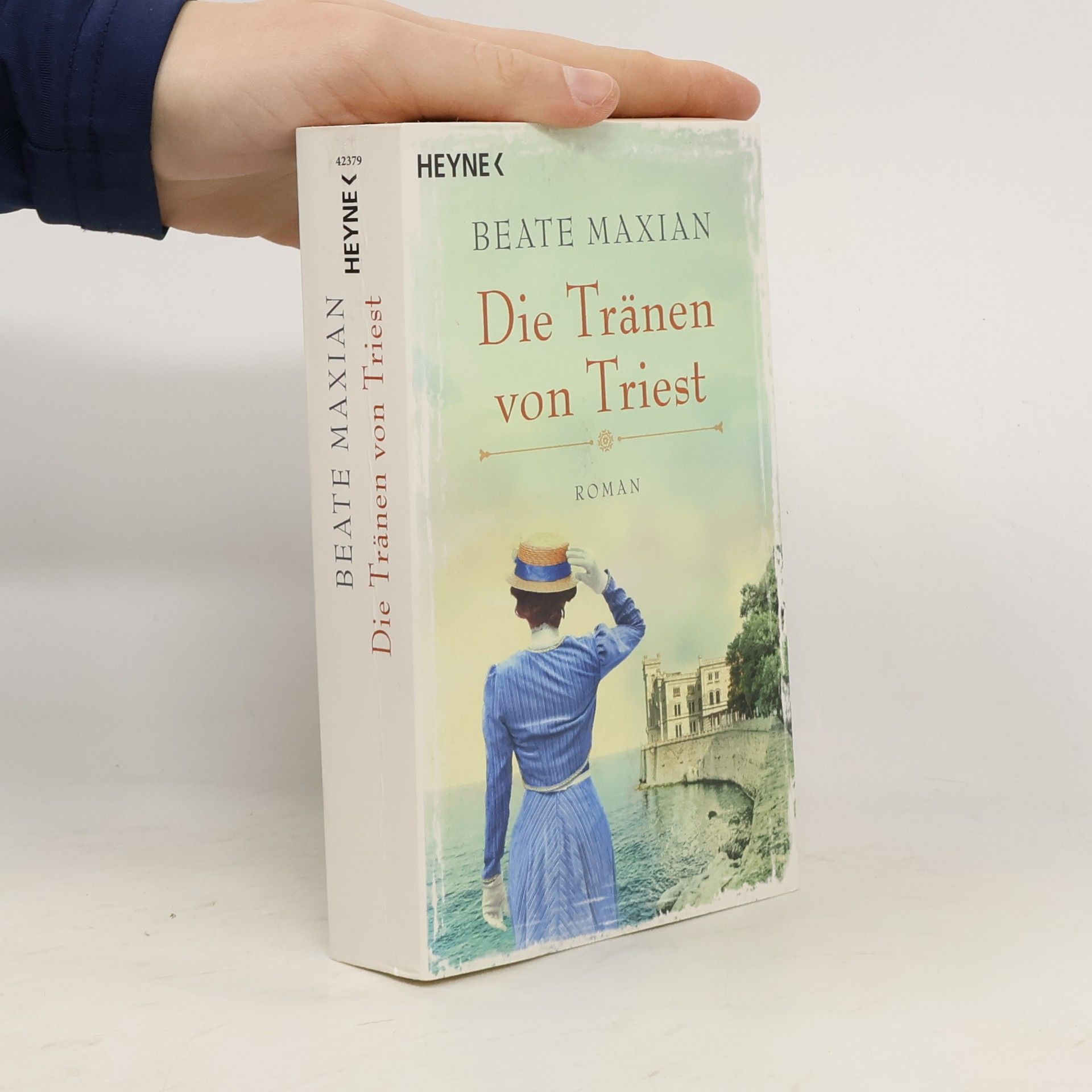 Beate Maxian Die Tränen von Triest