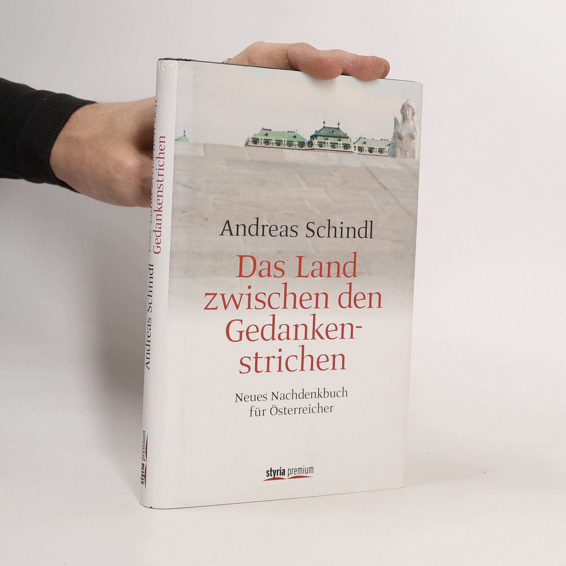 Andreas Schindl Das Land zwischen den Gedankenstrichen