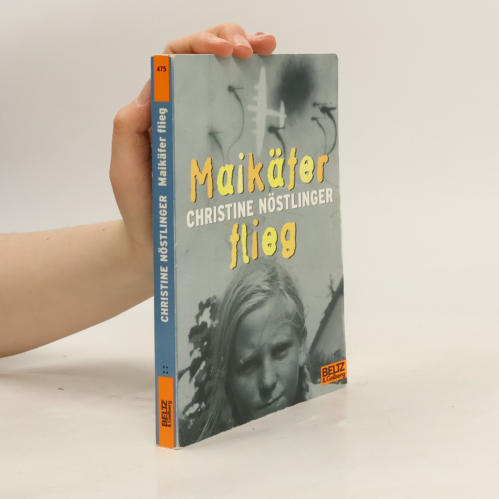 Christine Nöstlinger Maikäfer, flieg!