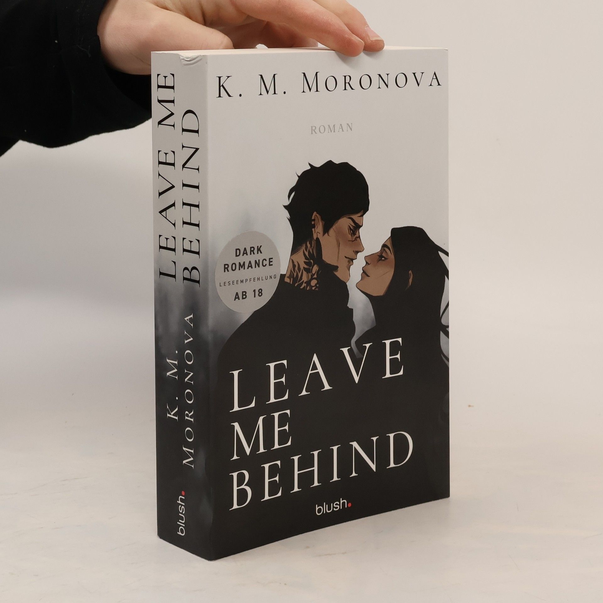 K M Moronova Leave Me Behind