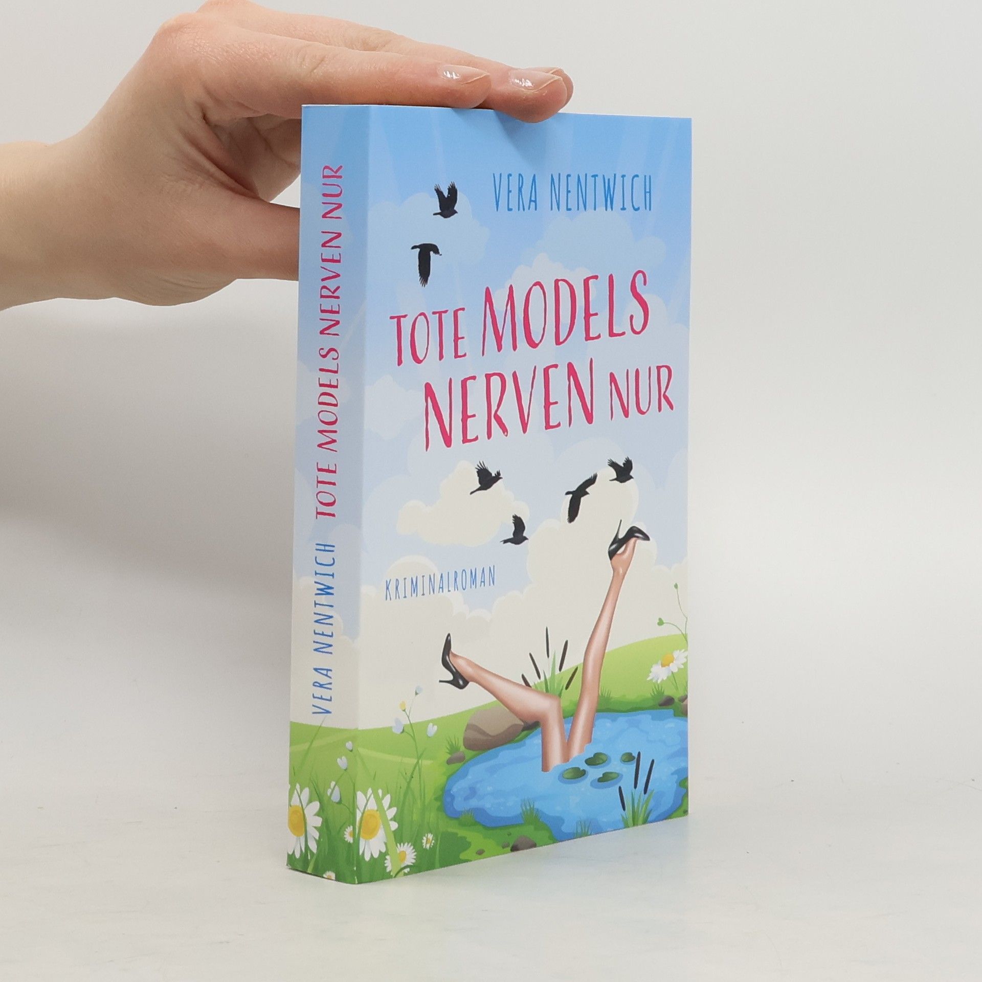 Vera Nentwich Tote Models nerven nur