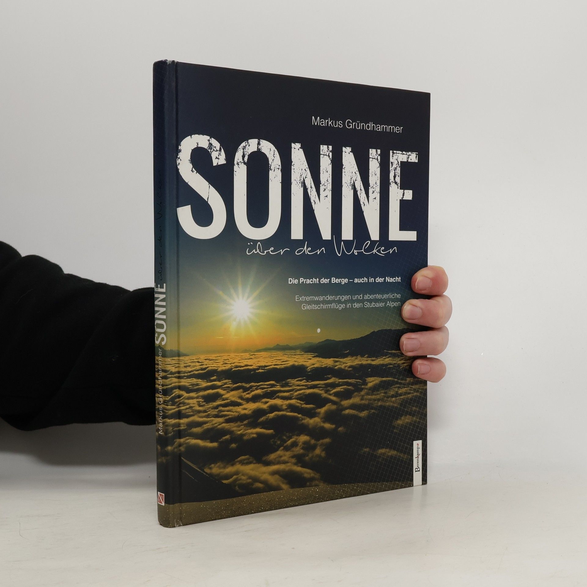 Markus Gründhammer Die Sonne über den Wolken