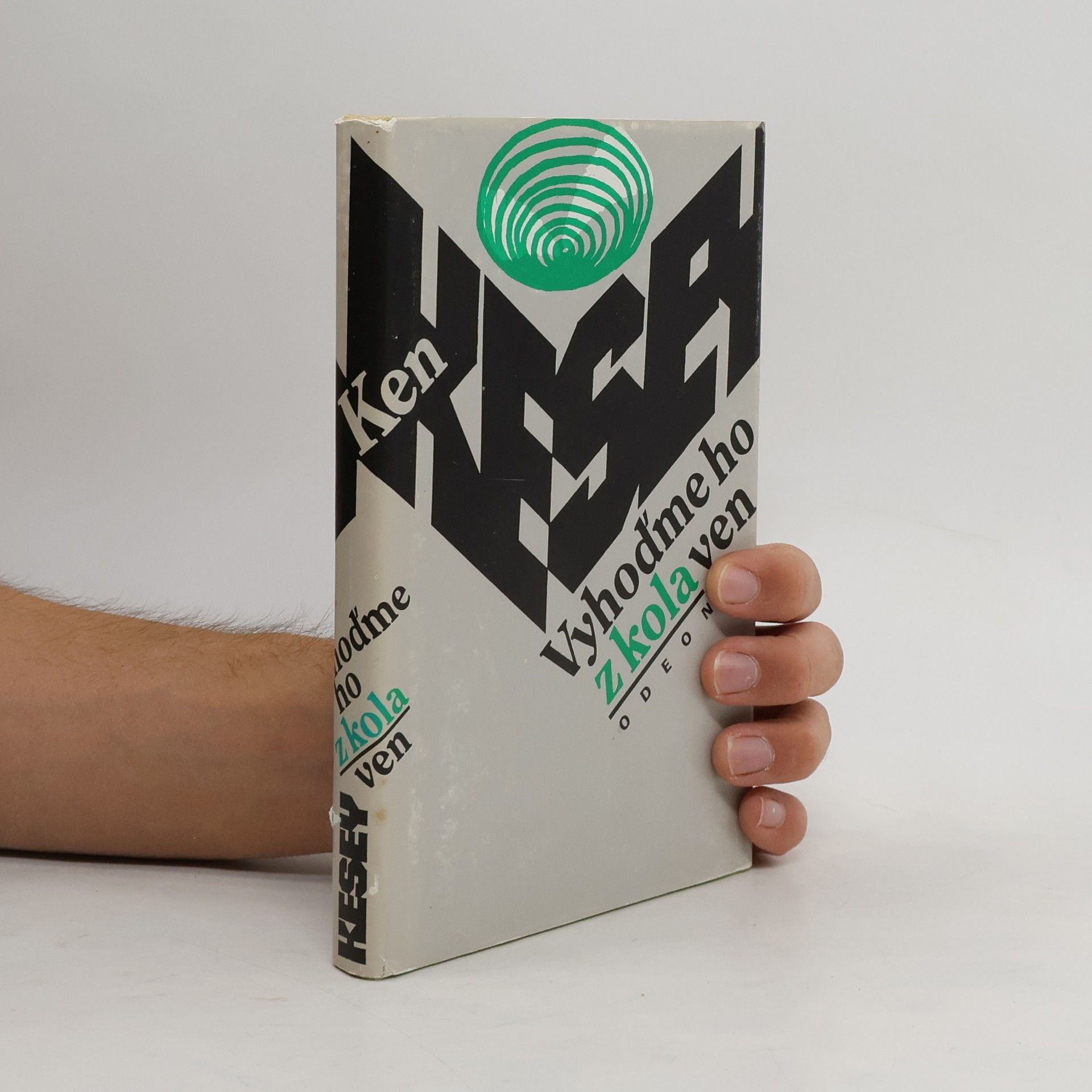 Ken Kesey Vyhoďme ho z kola ven