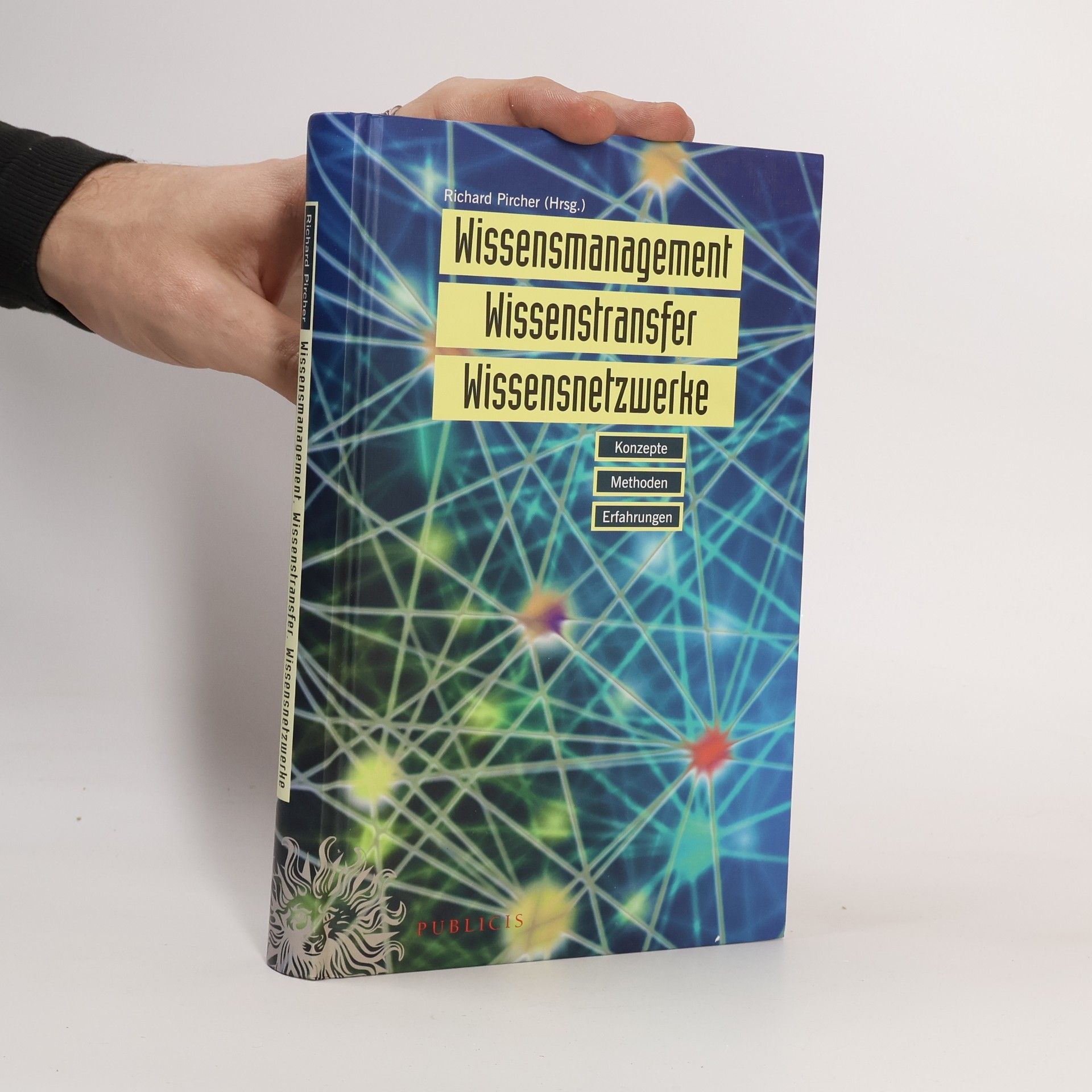 Richard Pircher Wissensmanagement, Wissenstransfer, Wissensnetzwerke