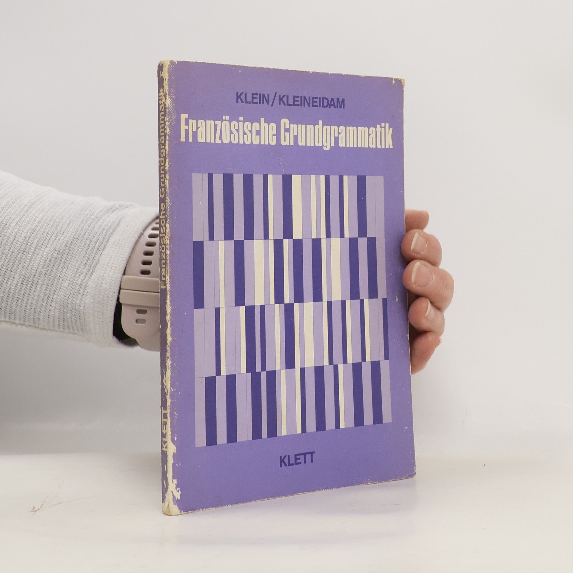 Wilhelm Klein Französische Grundgrammatik für Schule und Weiterbildung