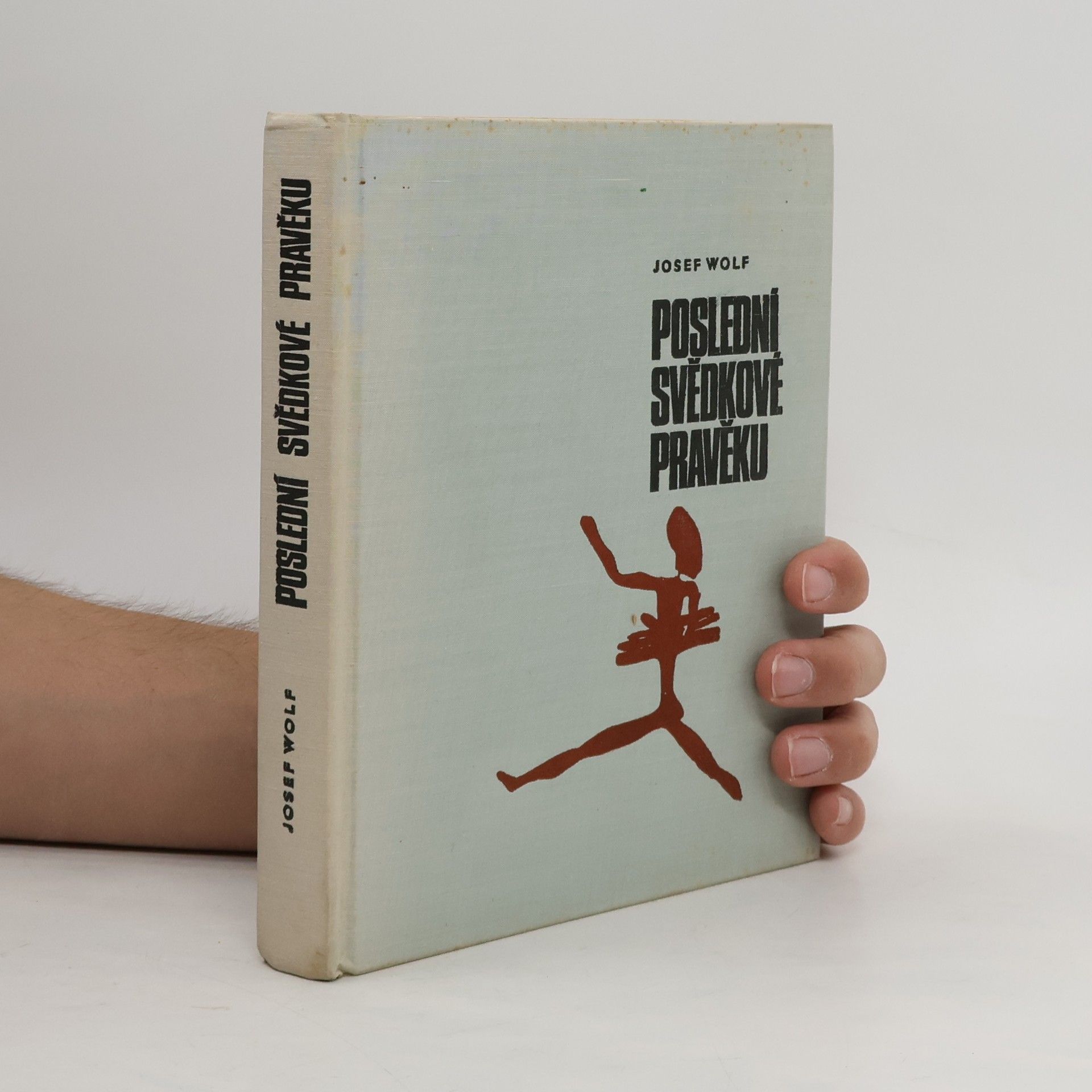 Josef Wolf Poslední svědkové pravěku