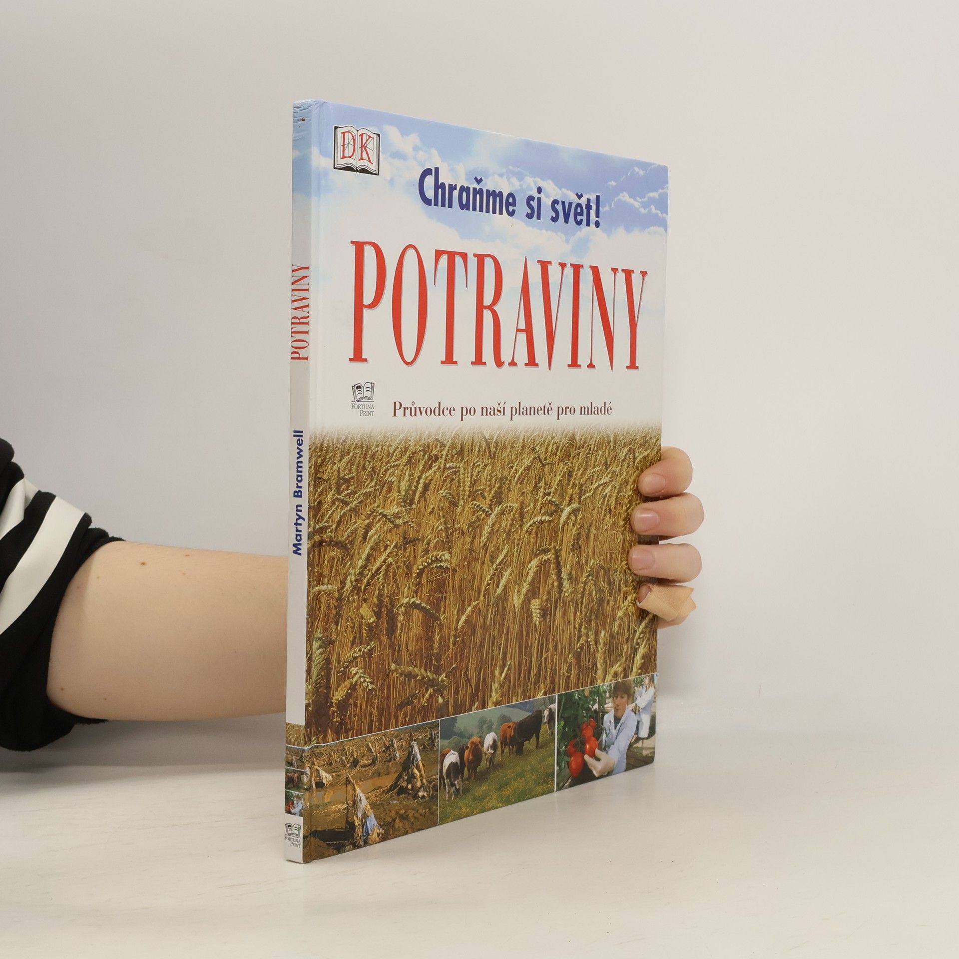 Martyn Bramwell Chraňme si svět!. Potraviny