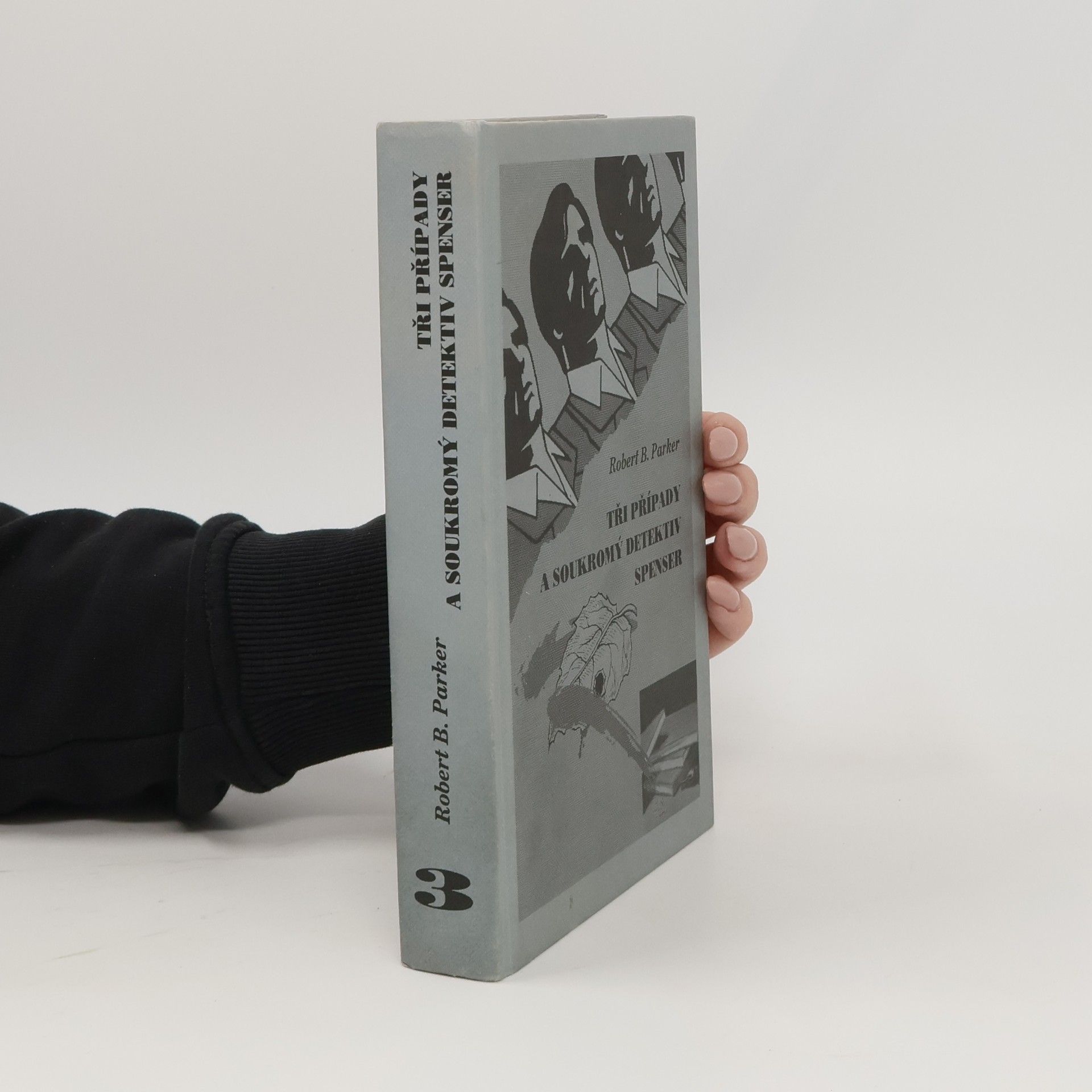 Robert B. Parker Tři případy a soukromý detektiv Spenser