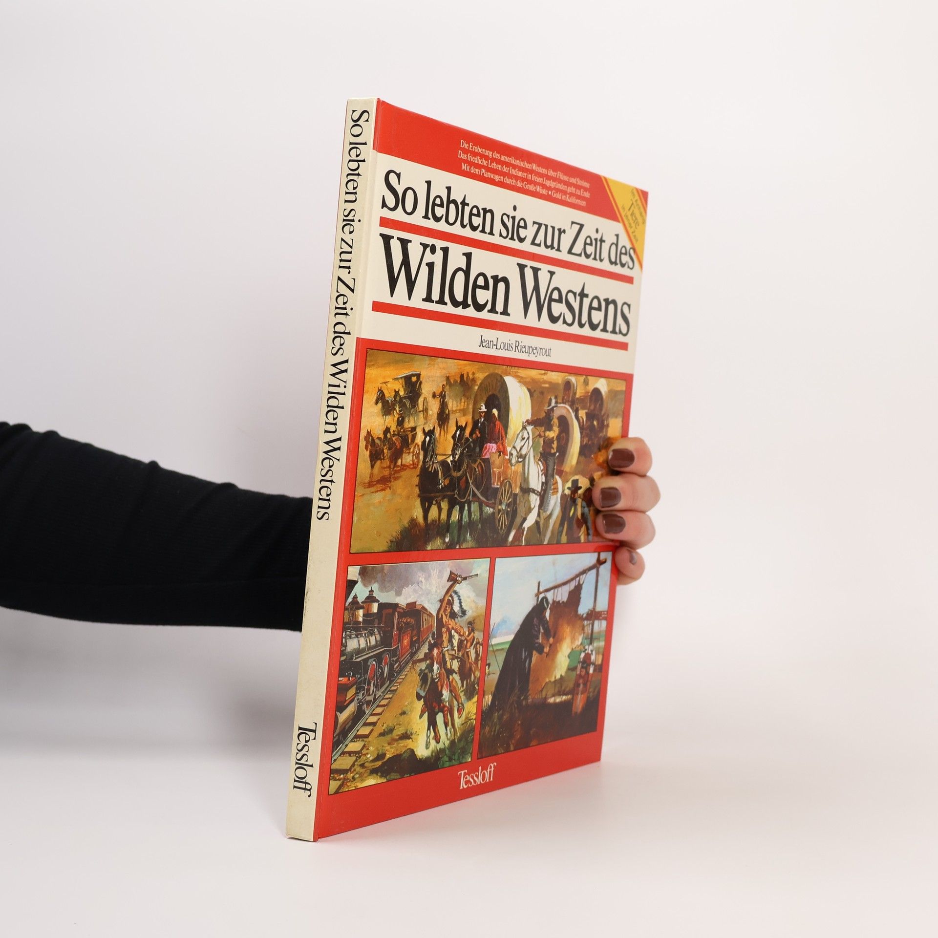 So lebten sie zur Zeit des Wilden Westens