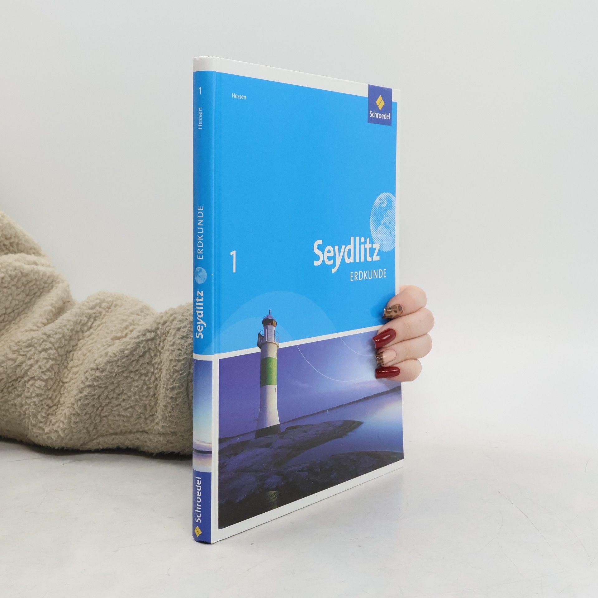 Thomas Braun Seydlitz Erdkunde 1. Schülerband. Realschule. Hessen