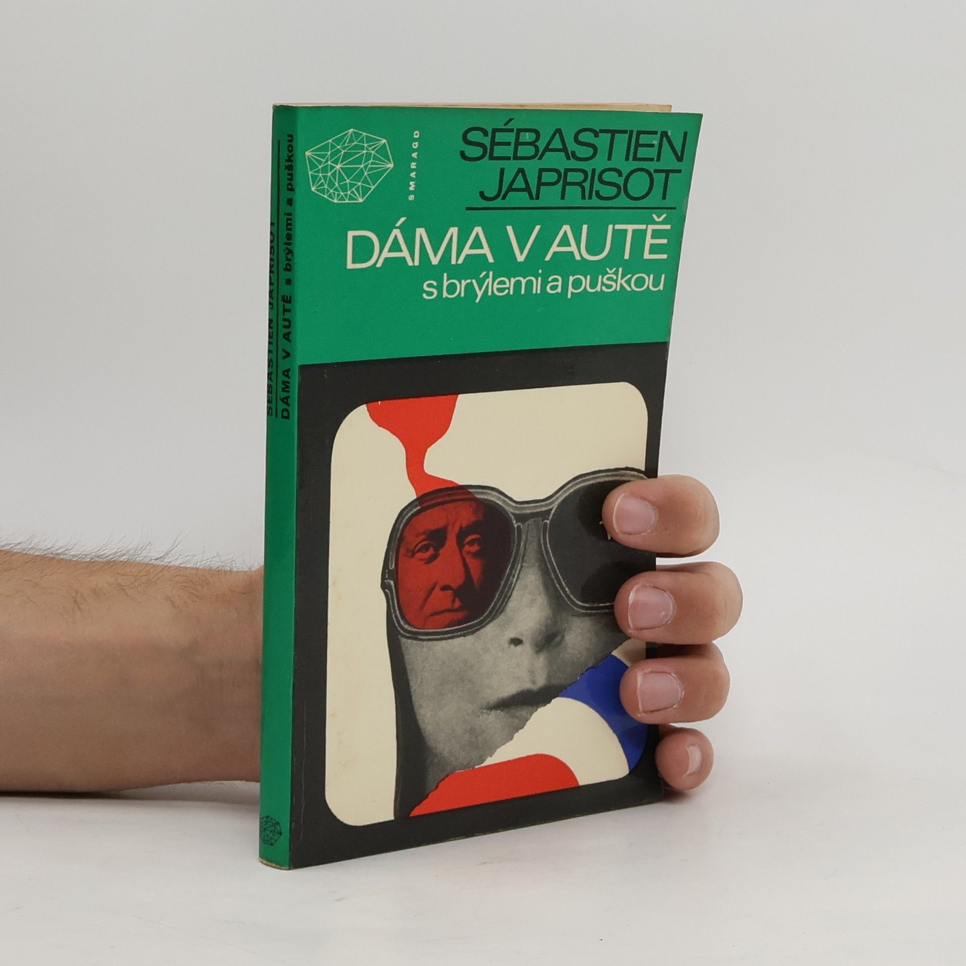 Sébastien Japrisot Dáma v autě s brýlemi a puškou