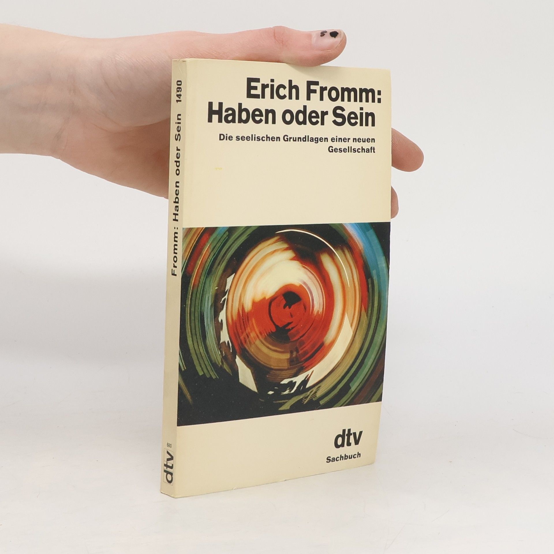 Erich Fromm Haben oder Sein