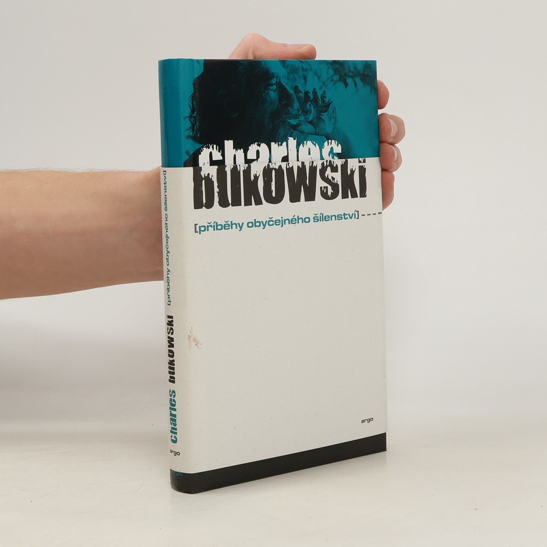 Charles Bukowski Příběhy obyčejného šílenství