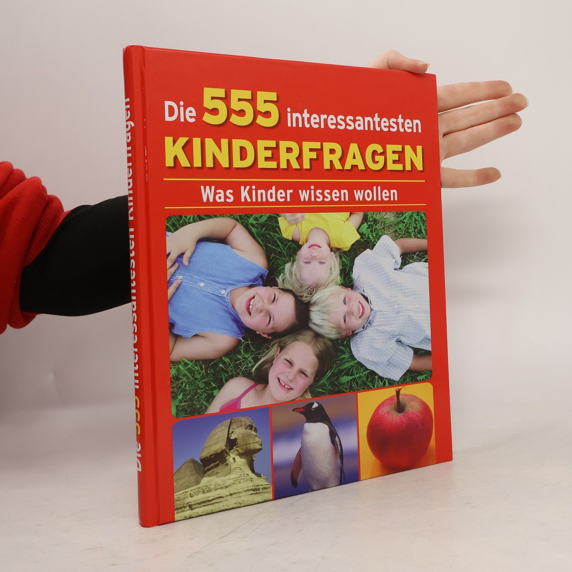 Autorenkollektiv Die 555 interessantesten Kinderfragen