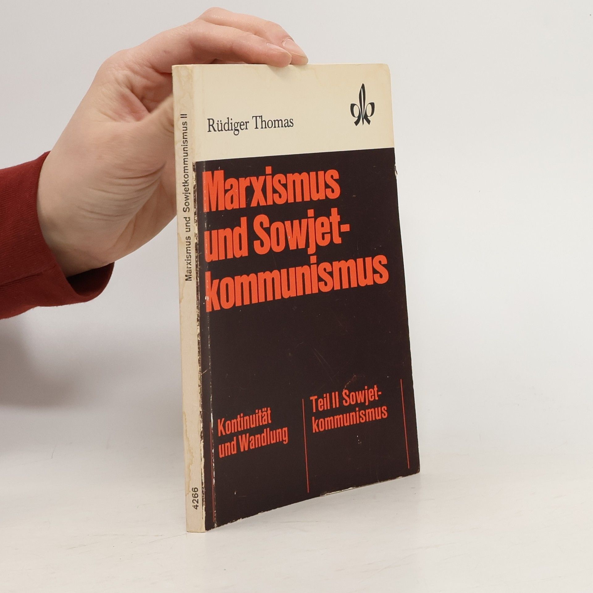 Rüdiger Thomas Marxismus und Sowjetkommunismus