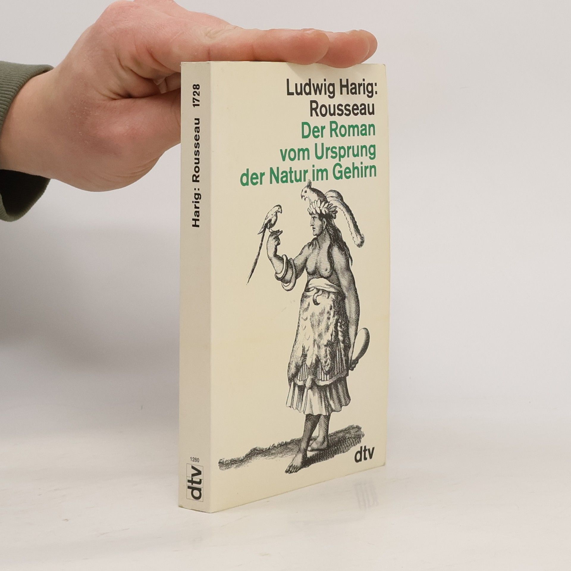 Ludwig Harig Rousseau. Der Roman vom Ursprung der Natur im Gehirn