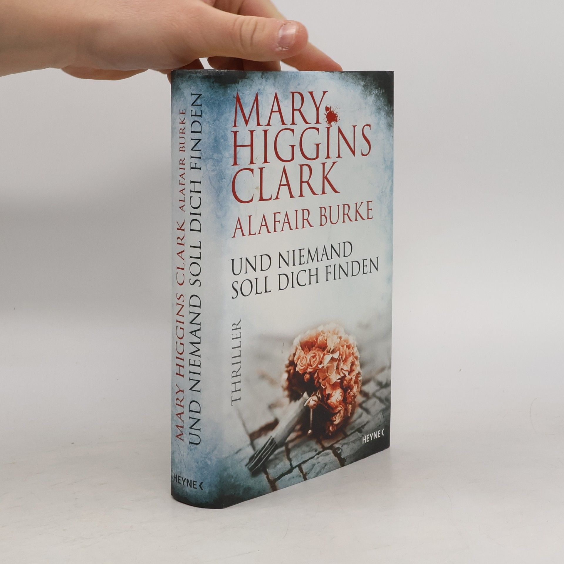 Mary Higgins Clark Und niemand soll dich finden