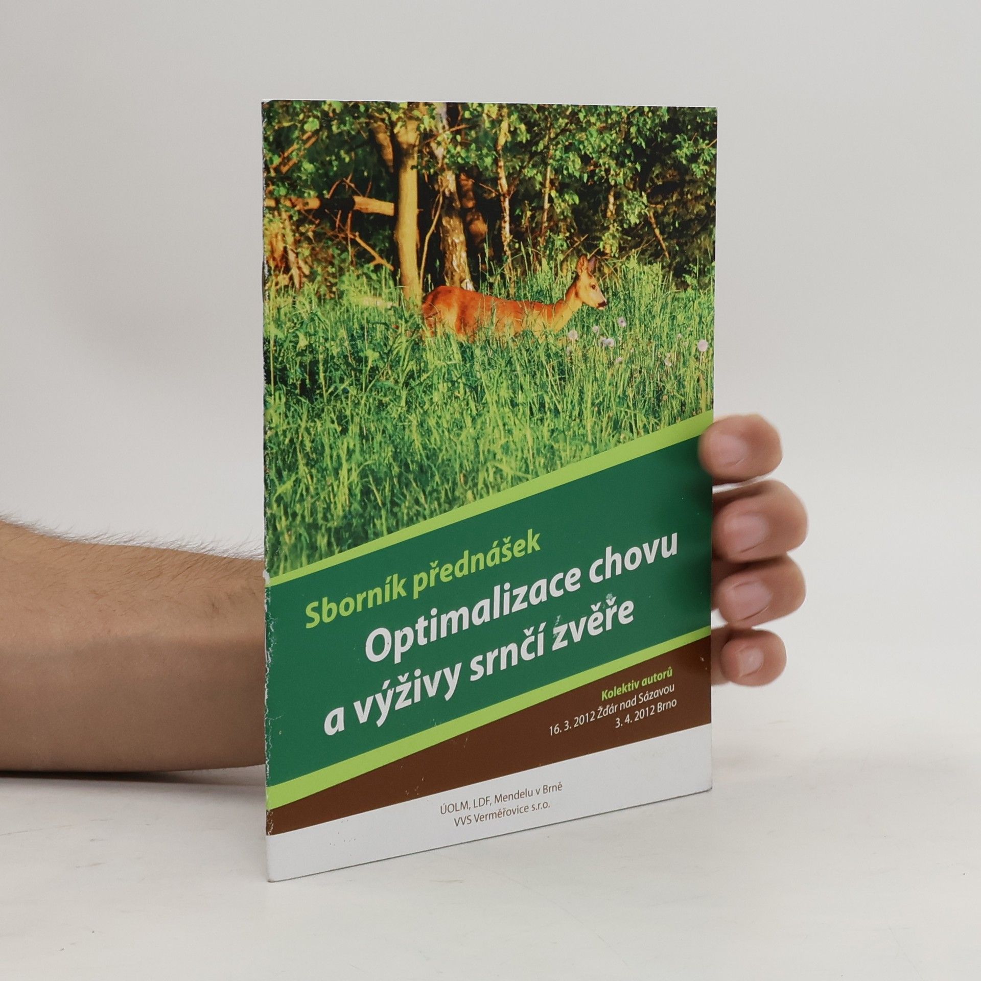 Optimalizace chovu a výživy srnčí zvěře