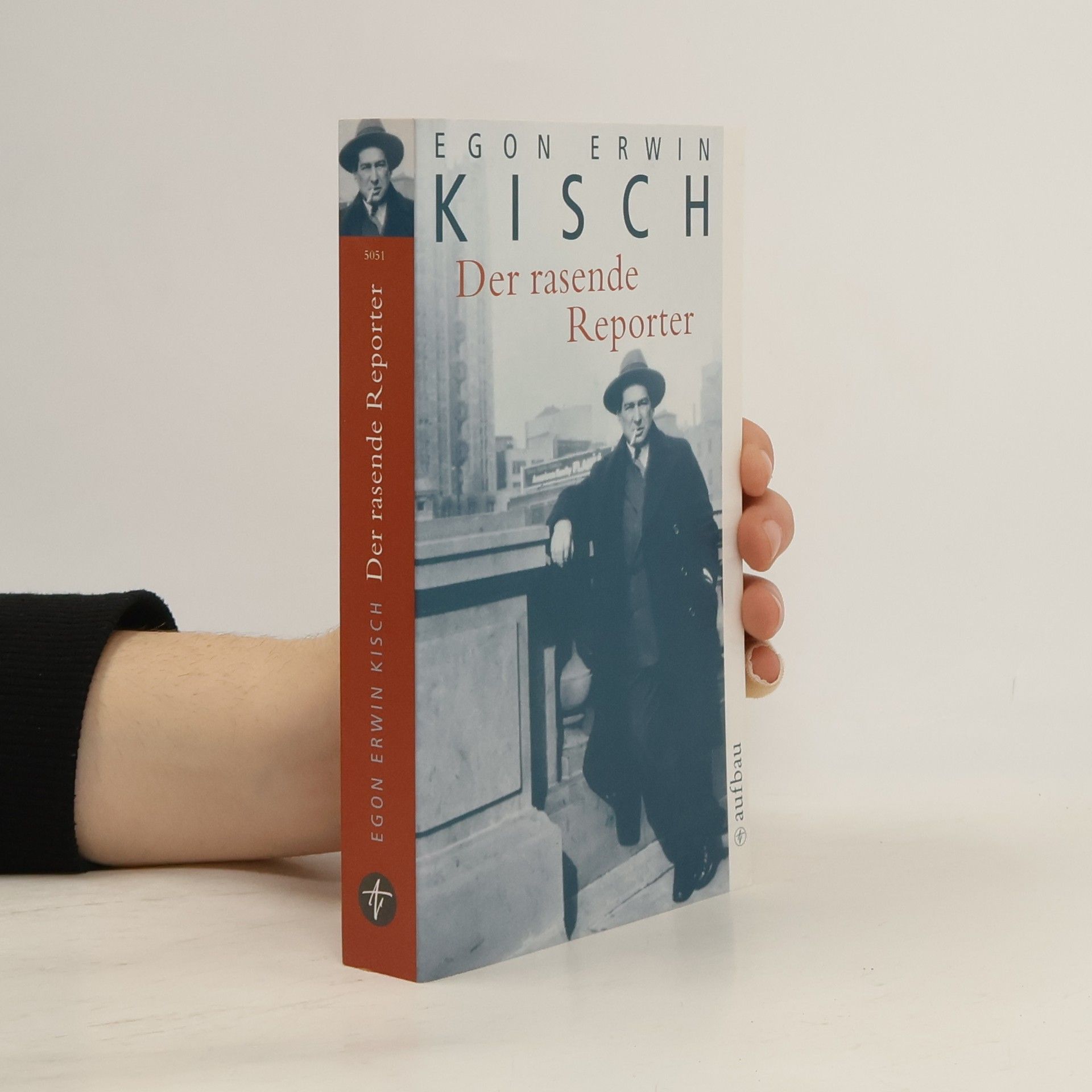 Egon Erwin Kisch Der rasende Reporter