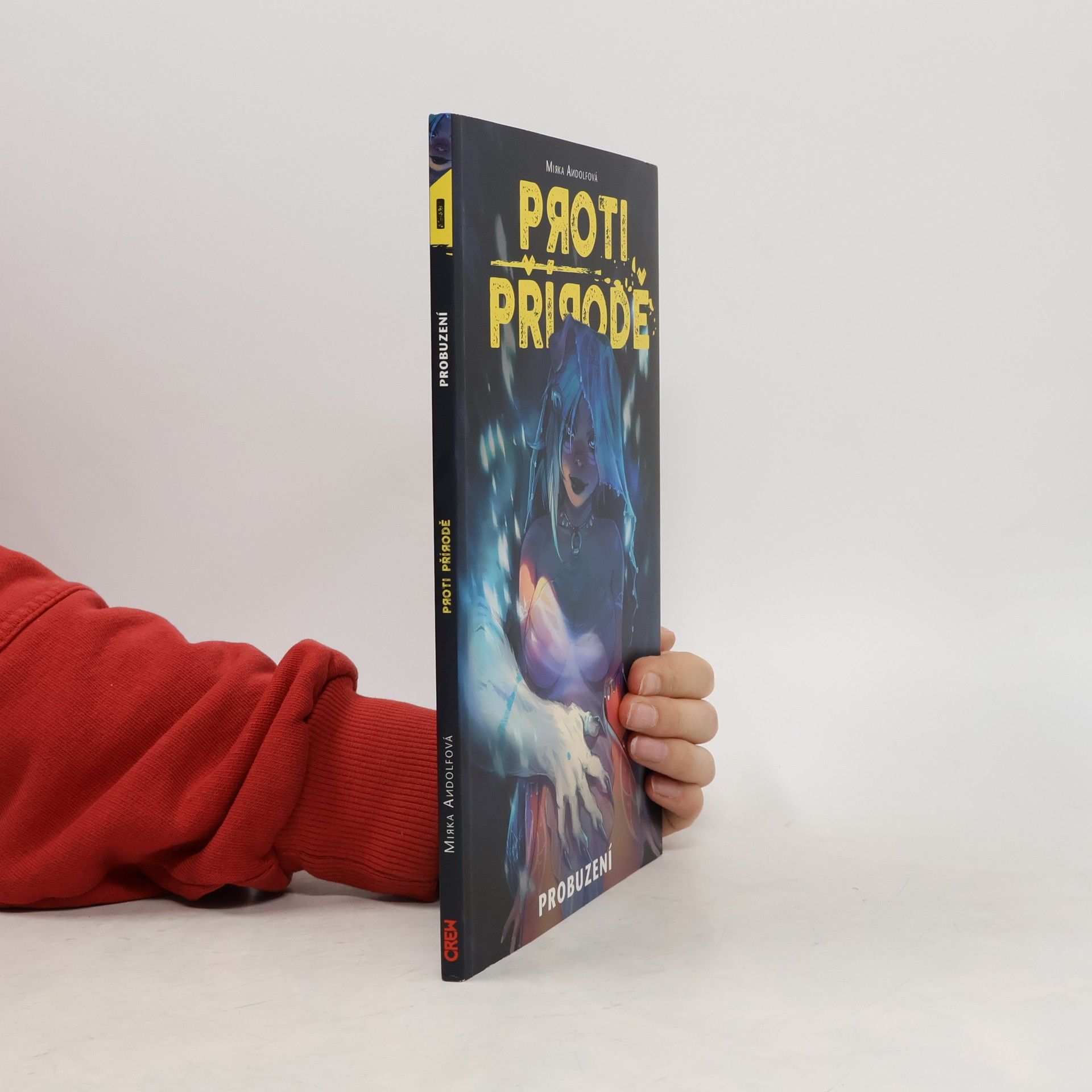 Proti přírodě. Probuzení