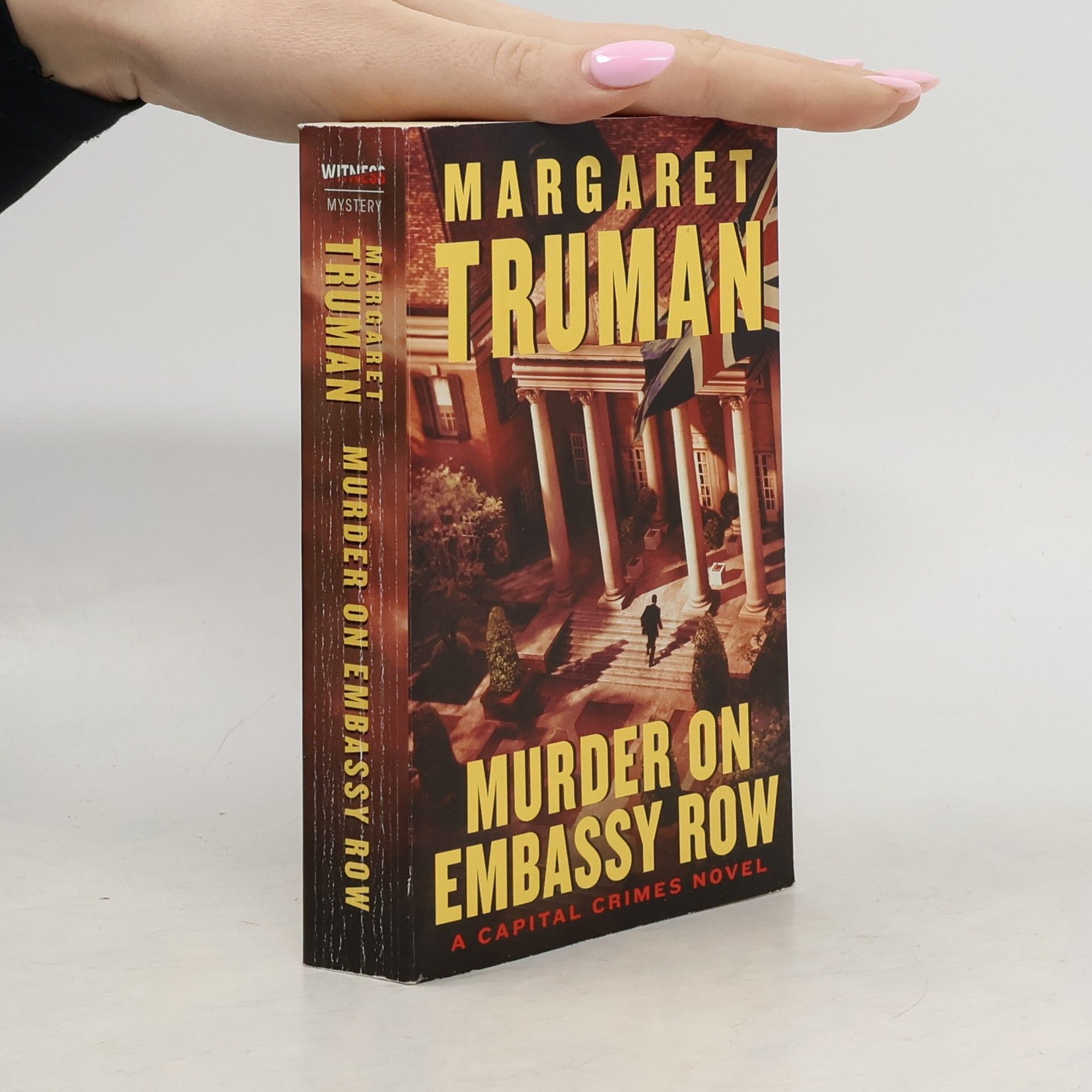 Margaret Truman Daniel Capital Crimes: Murder on Embassy Row