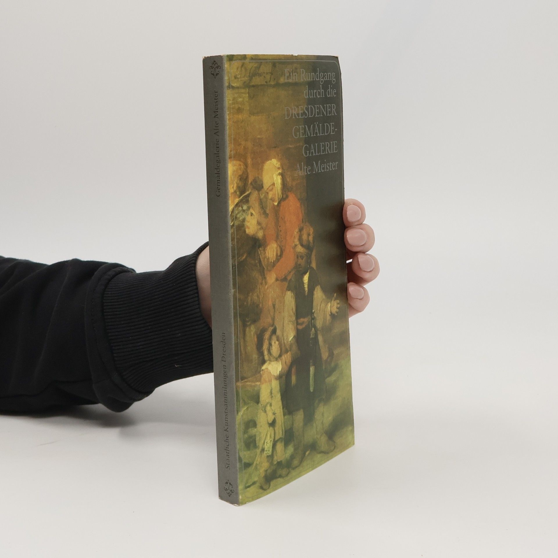 Harald Marx Ein Rundgang durch die Dresdener Gemäldegalerie Alte Meister