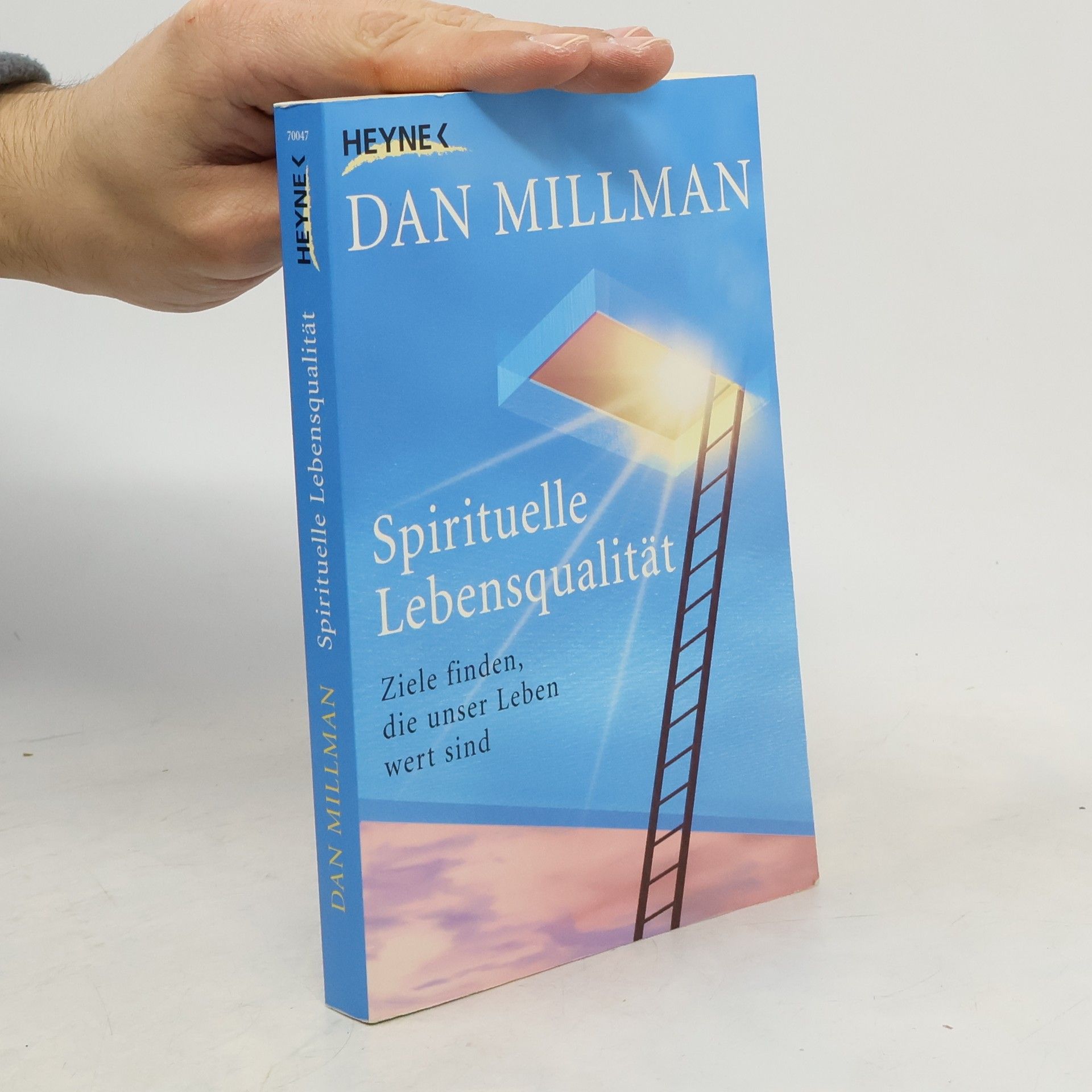 Dan Millman Spirituelle Lebensqualität