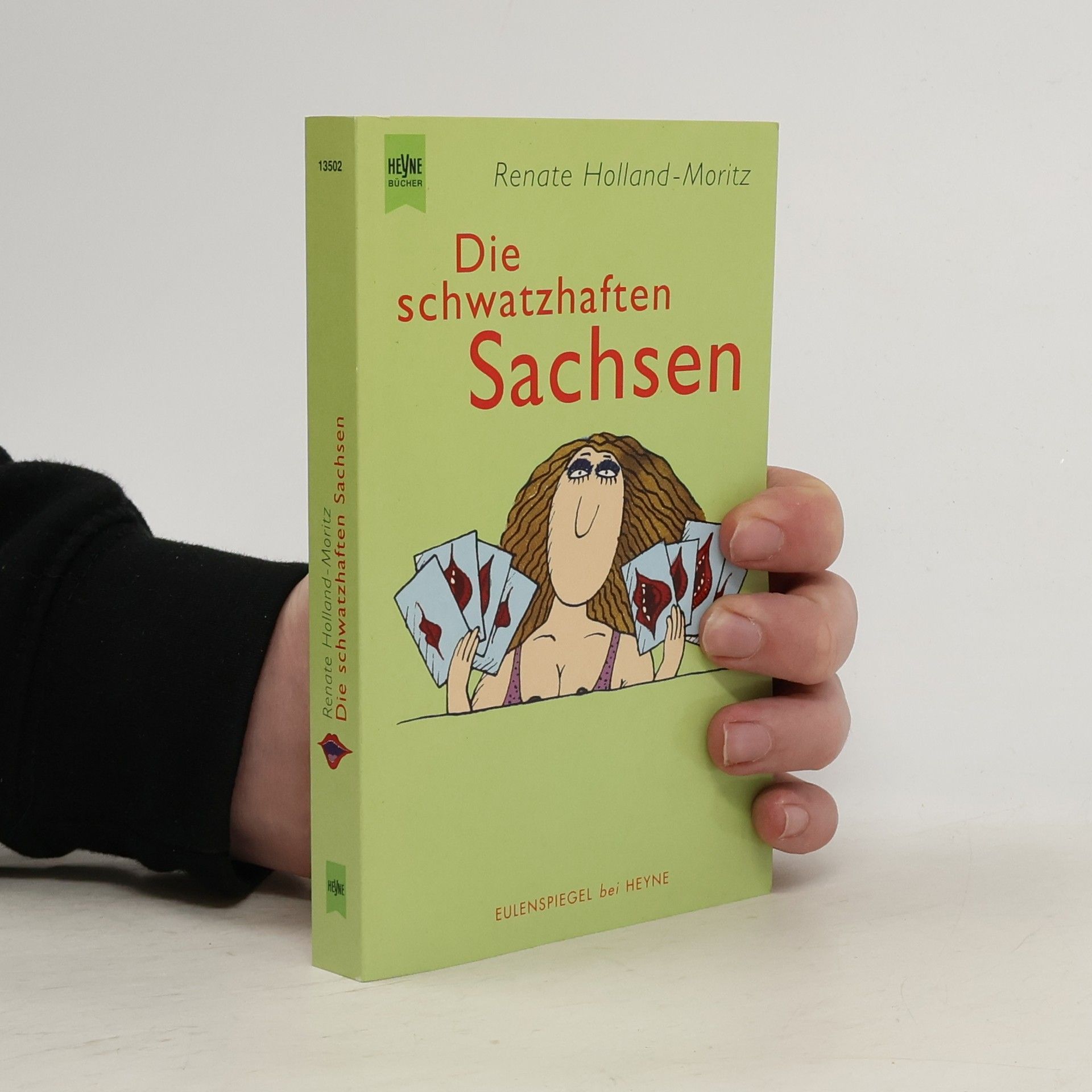 Renate Holland-Moritz Die schwatzhaften Sachsen