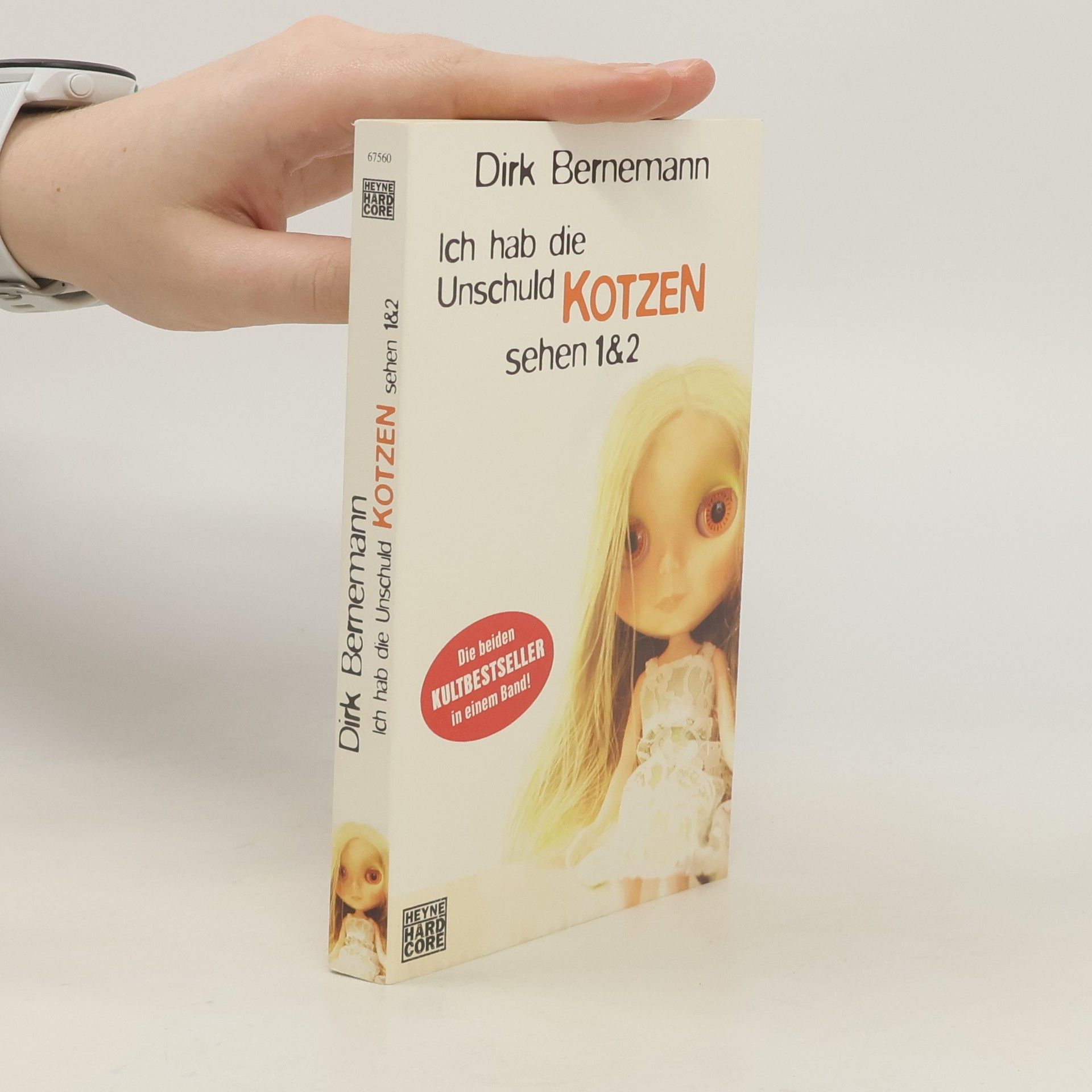 Dirk Bernemann Ich hab die Unschuld kotzen sehen 1 & 2