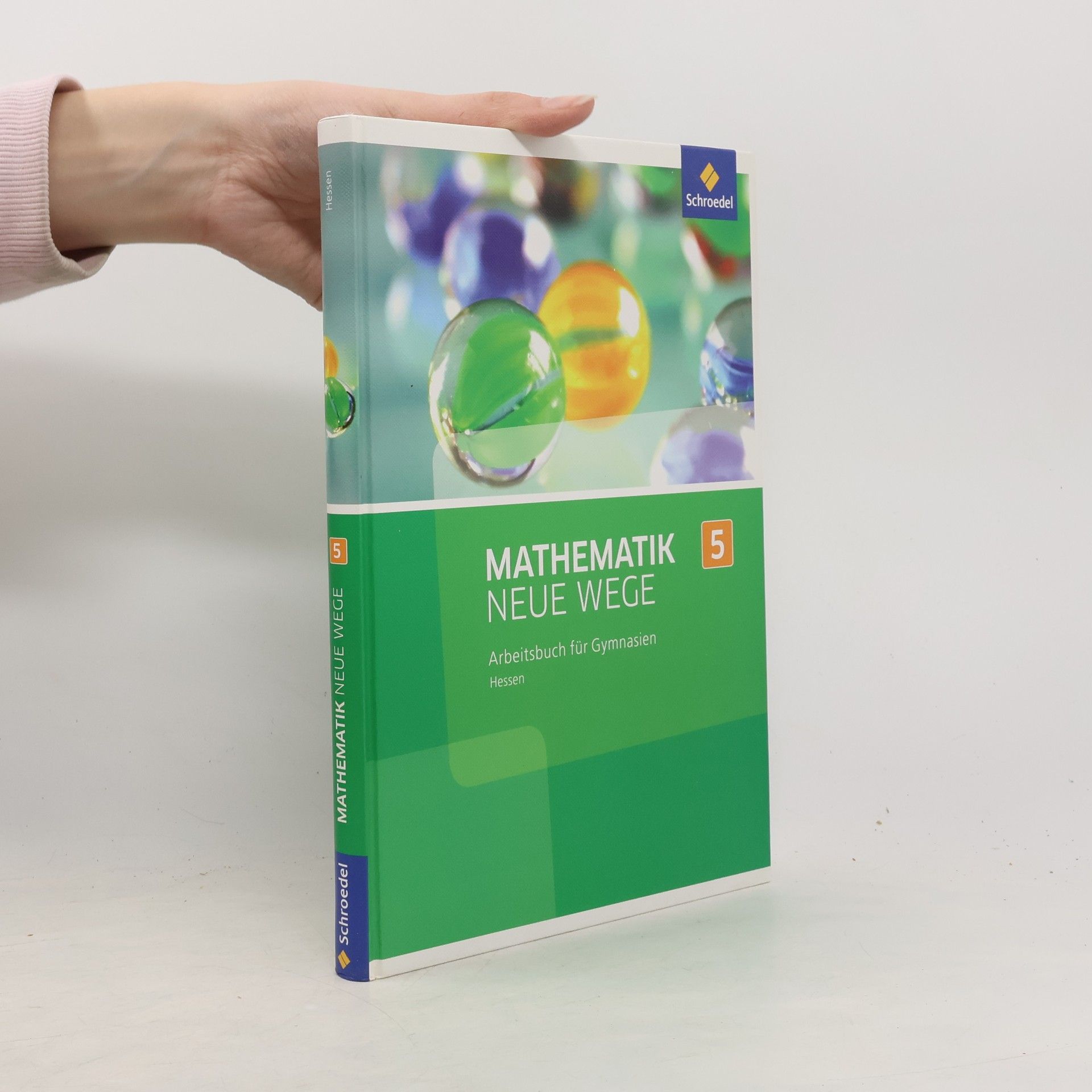 Collectif d'auteurs Mathematik neue Wege SI 5. Arbeitsbuch. G9. Hessen