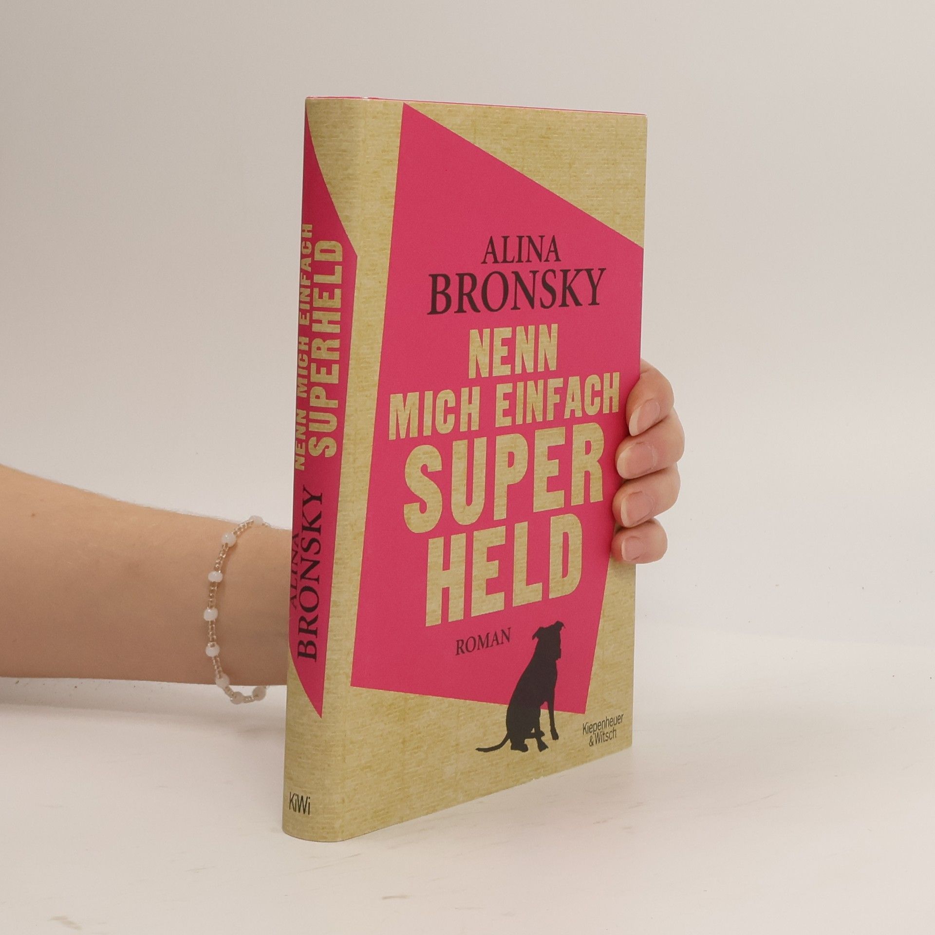 Alina Bronsky Nenn mich einfach Superheld