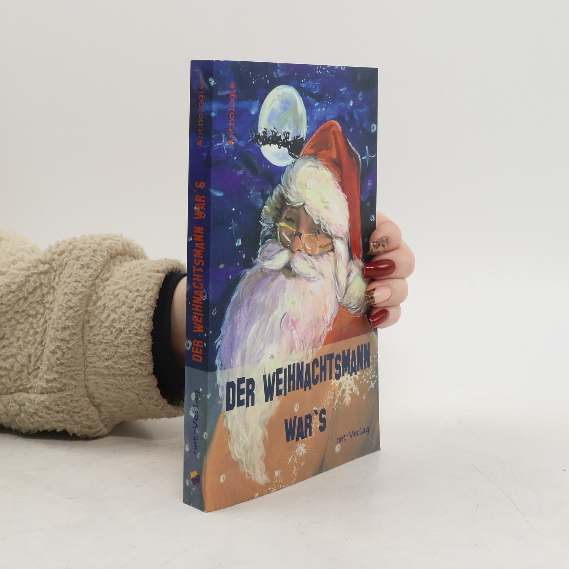 Volker Liebelt Anthologie: Der Weihnachtsmann war’s