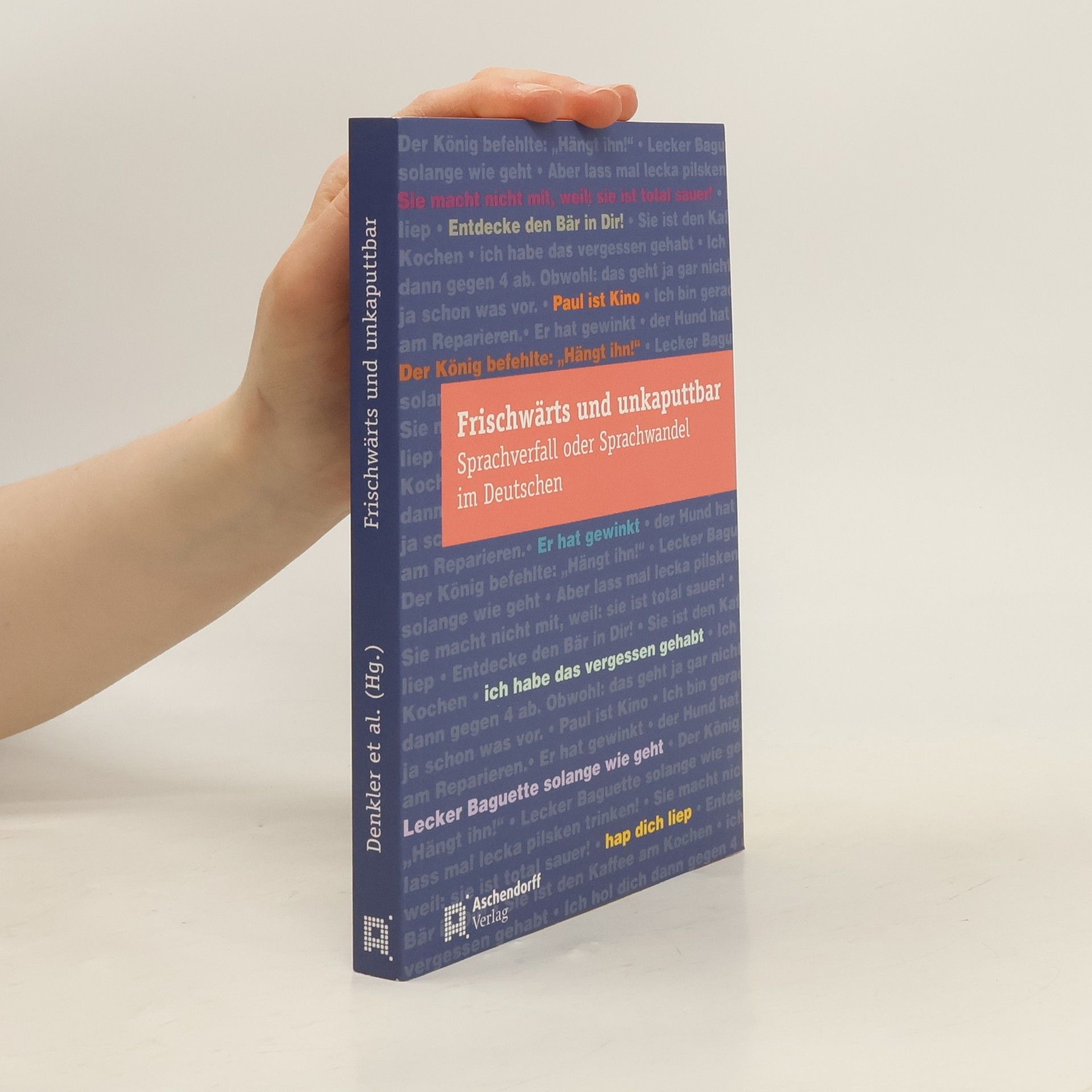 Frischwärts und unkaputtbar