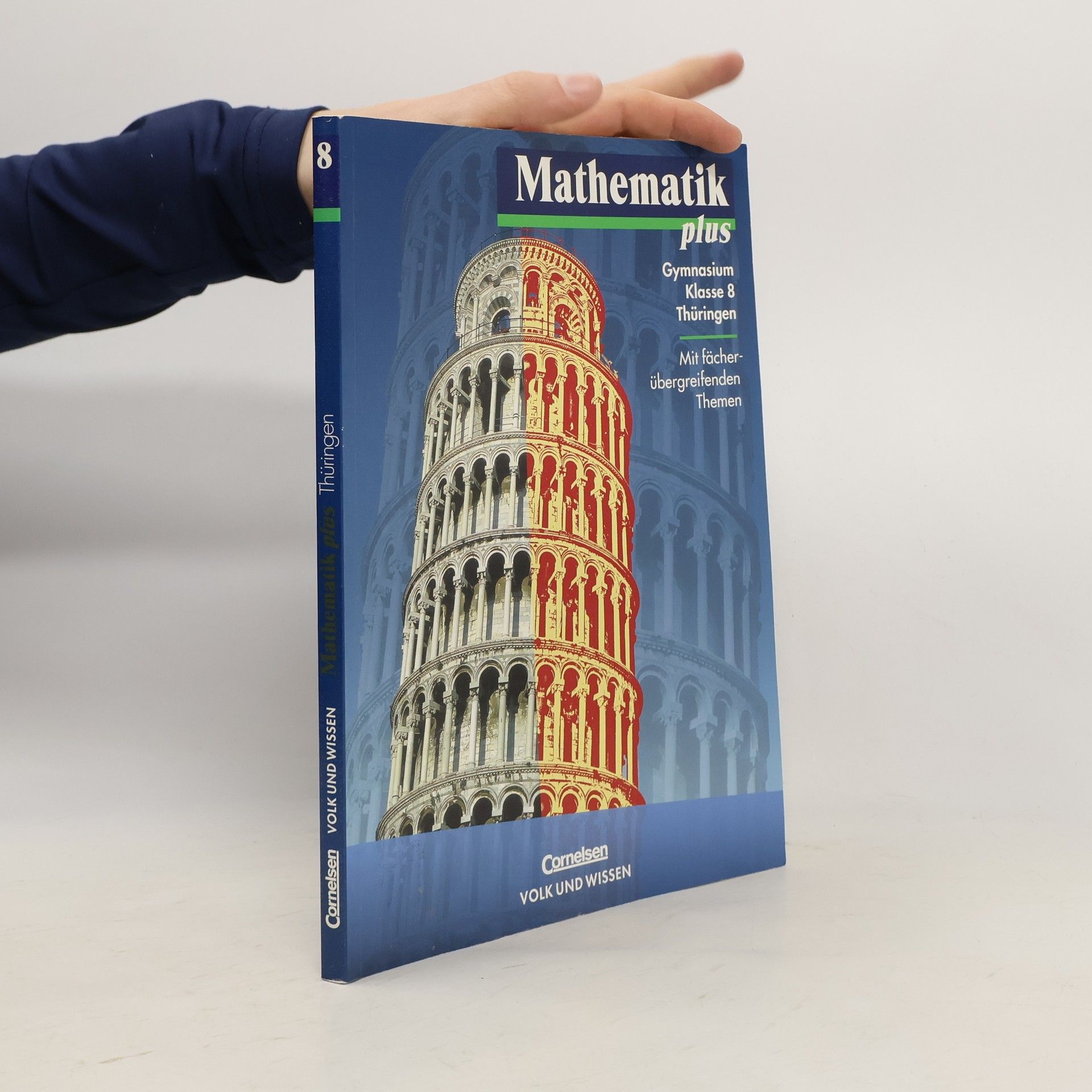 Mathematik plus 8. Lehrbuch. Gymnasium. Thüringen. Mit fächerübergreifenden Themen.