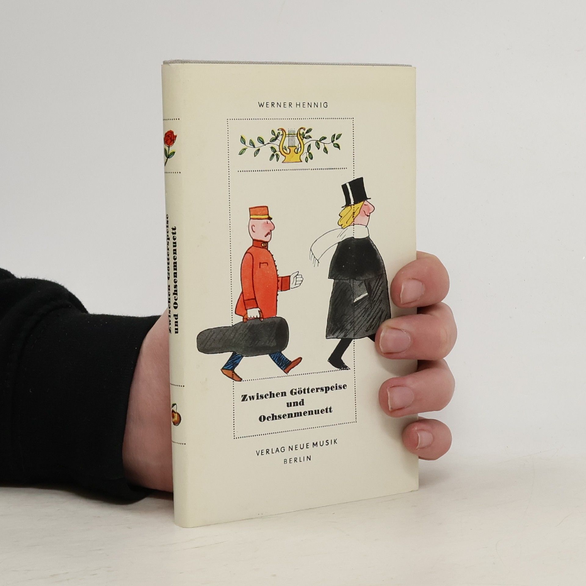 Werner Hennig Zwischen Götterspeise und Ochsenmenuett
