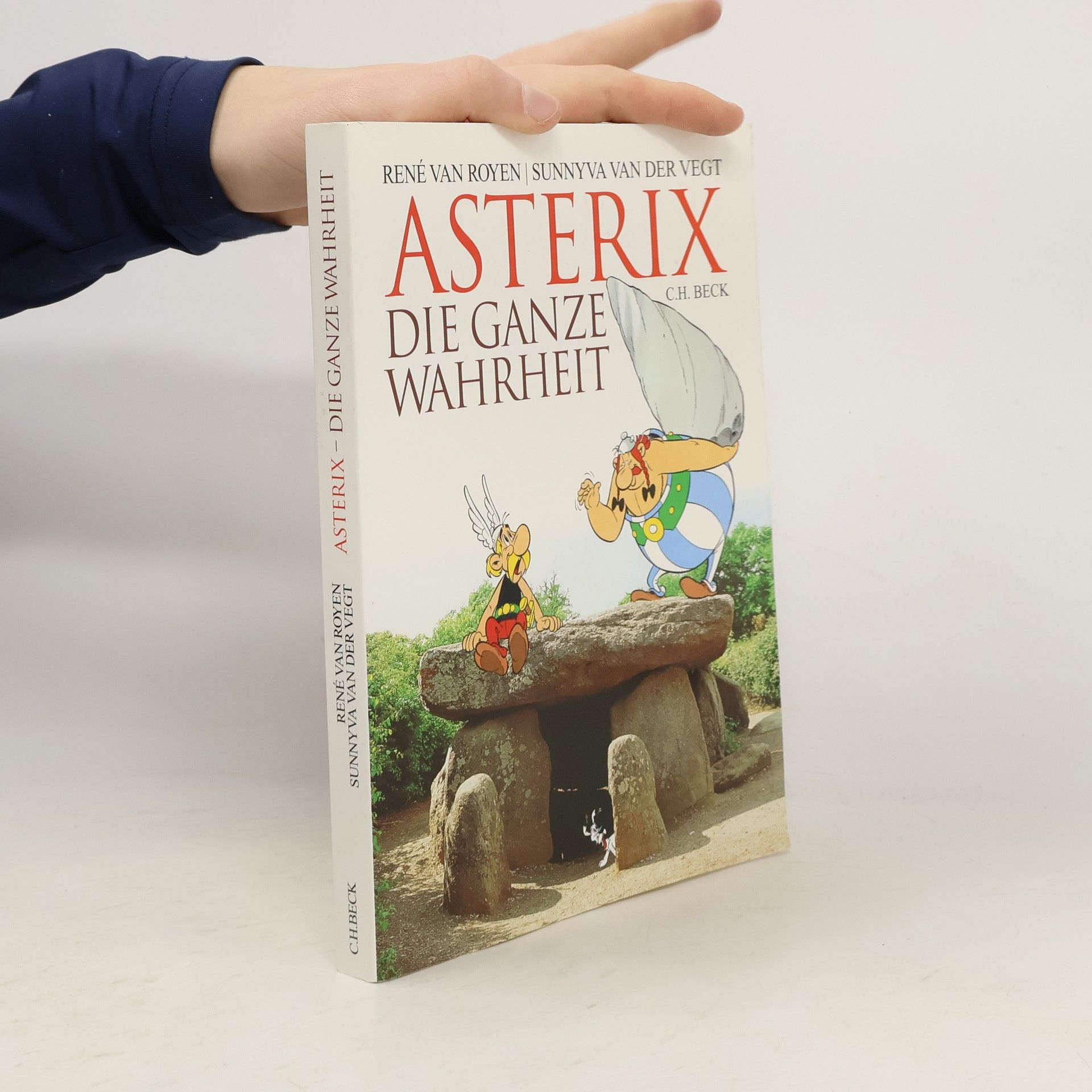 Rene van Royen Asterix - die ganze Wahrheit