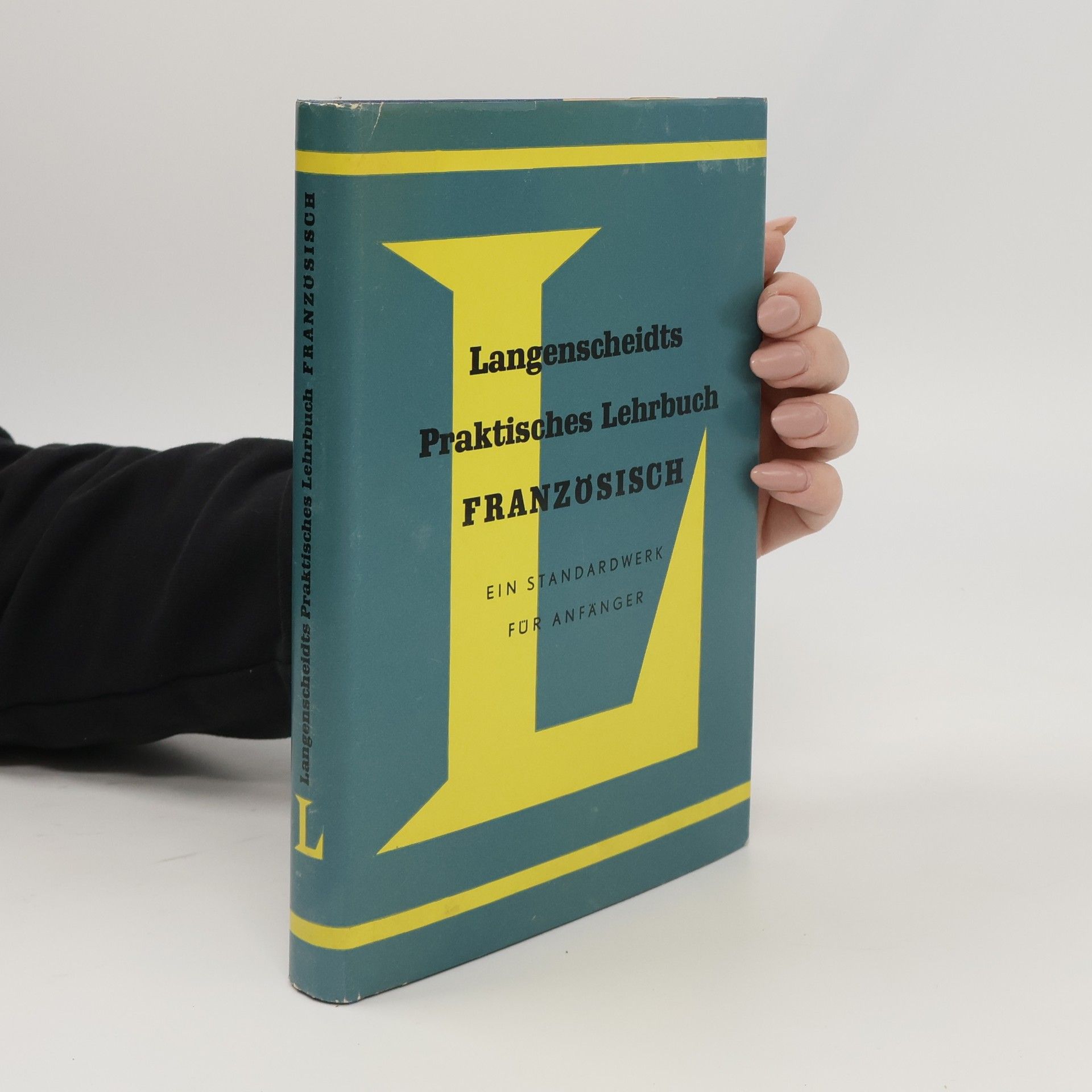 Peter Ilgenfritz Langenscheidts praktisches Lehrbuch Französisch