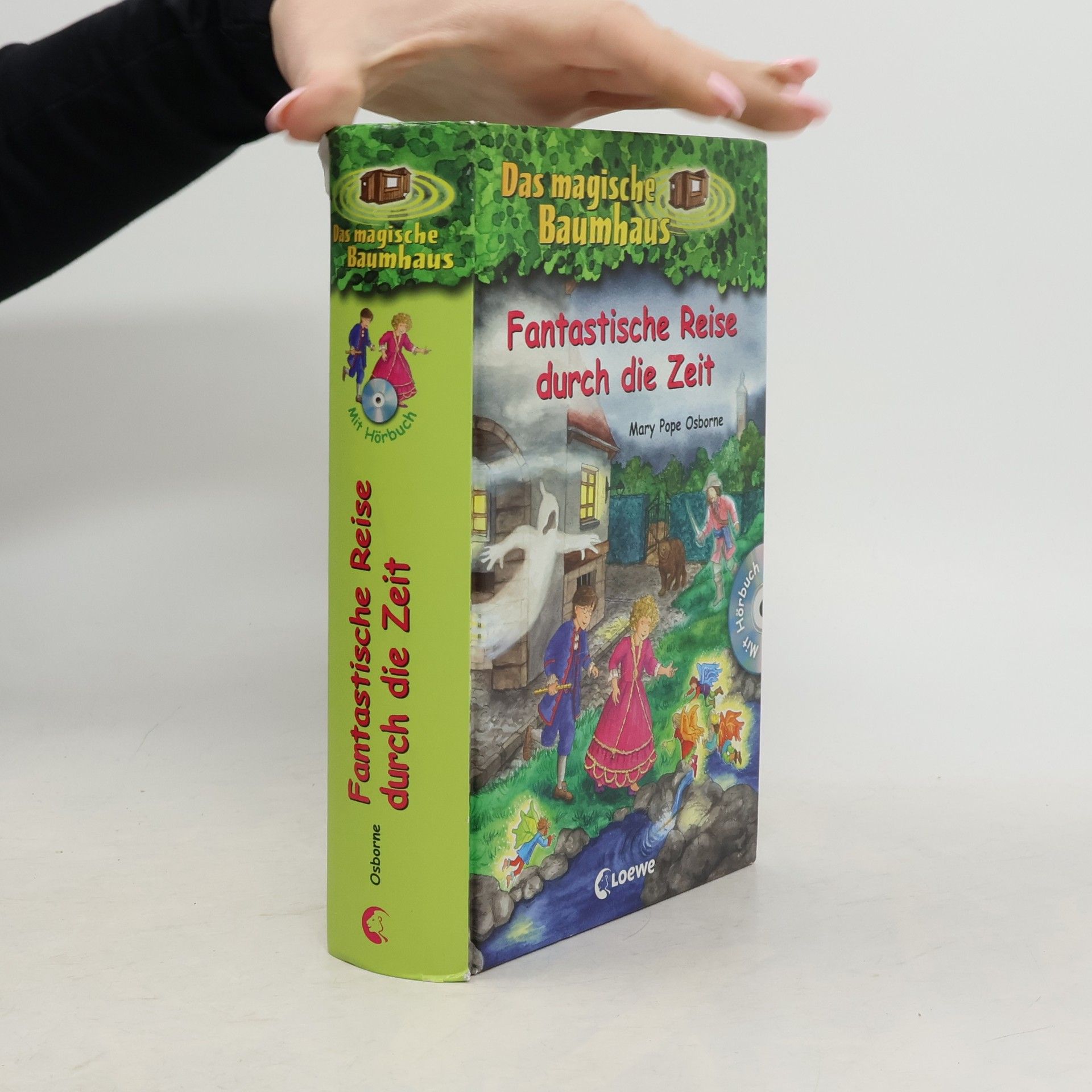 Mary Pope Osborne Fantastische Reise durch die Zeit