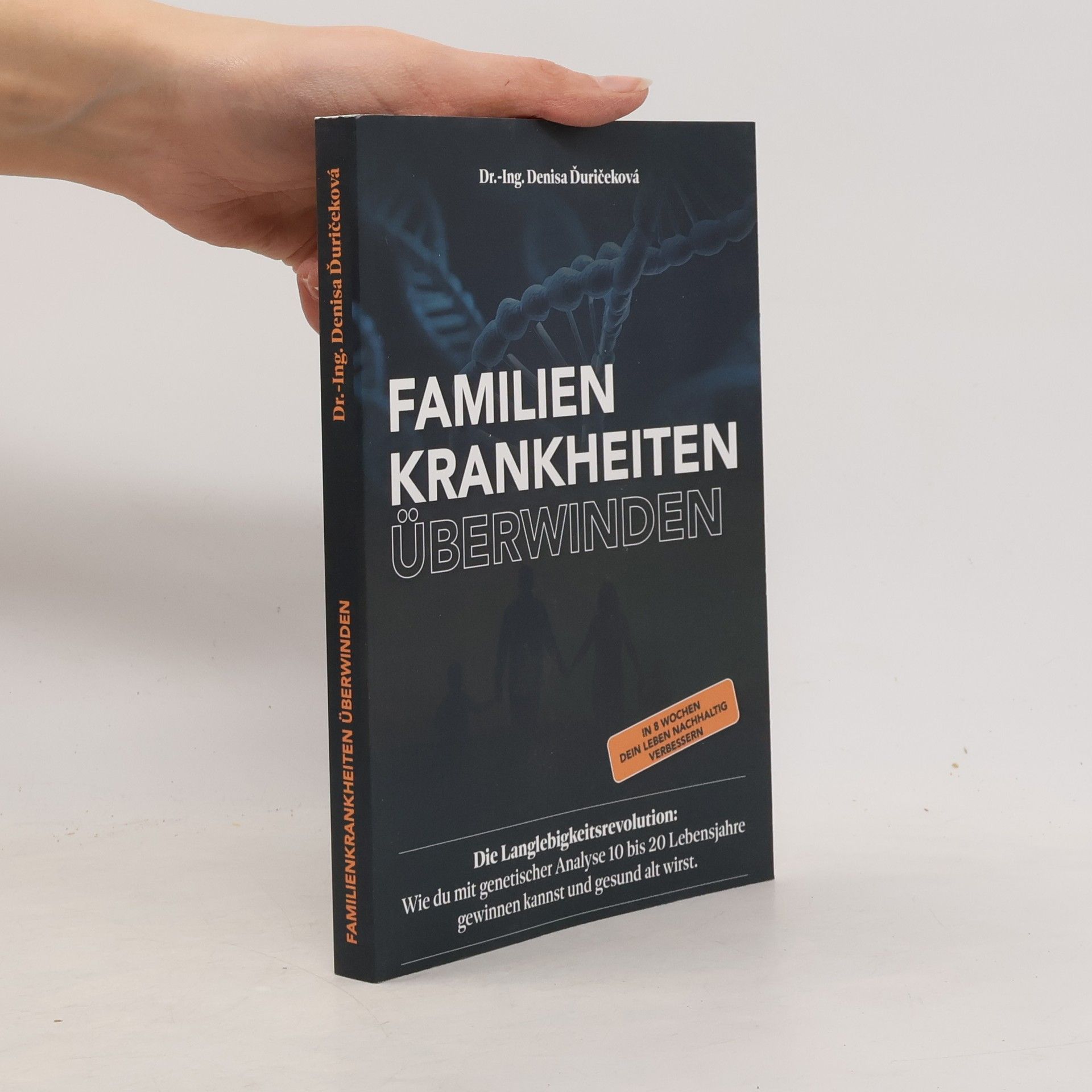 Denisa Duričeková Familienkrankheiten überwinden