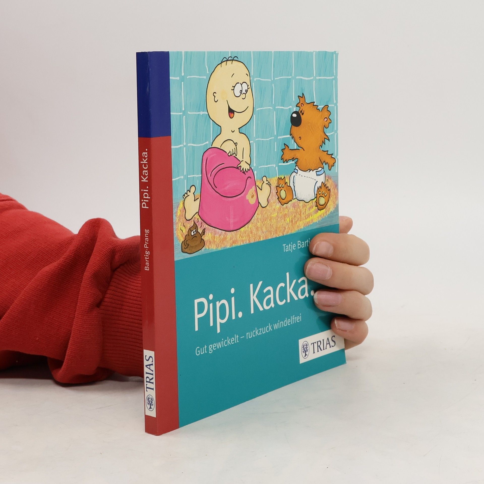 Tatje Bartig-Prang Pipi. Kacka.