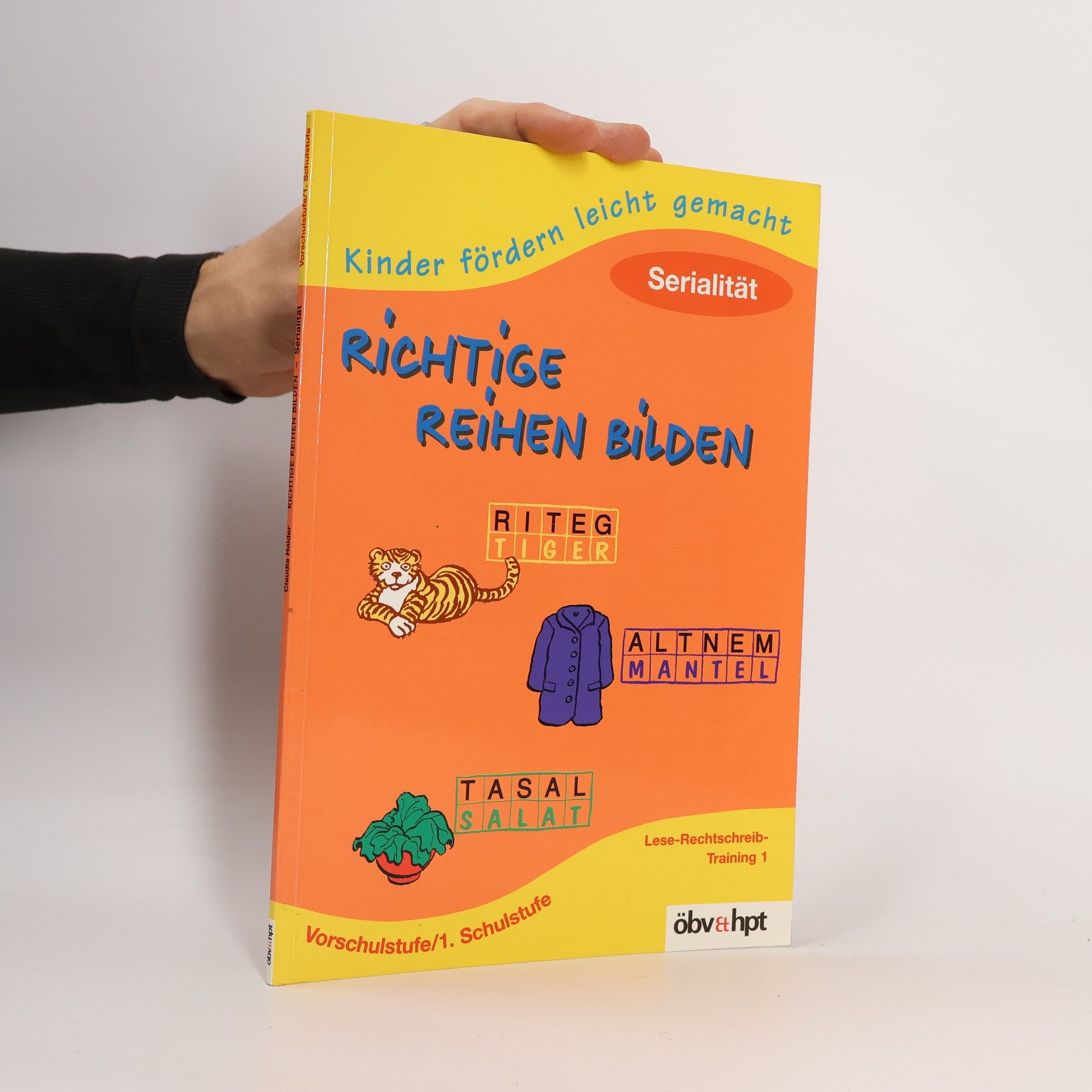 Claudia Haider Kinder fördern leicht gemacht, Richtig Reihen bilden