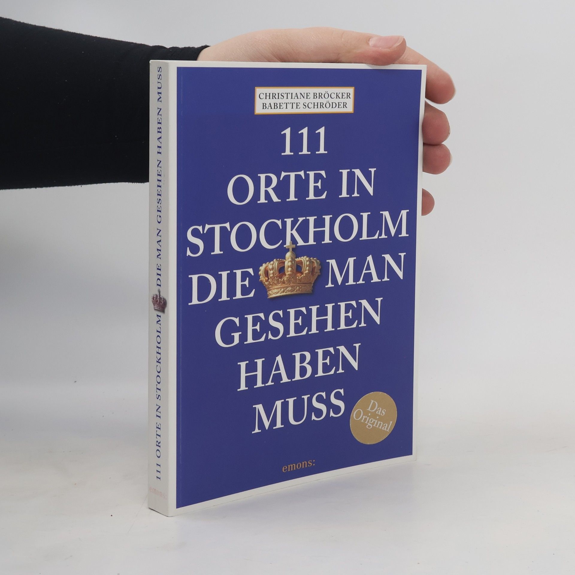 Christiane Bröcker 111 Orte in Stockholm, die man gesehen haben muss