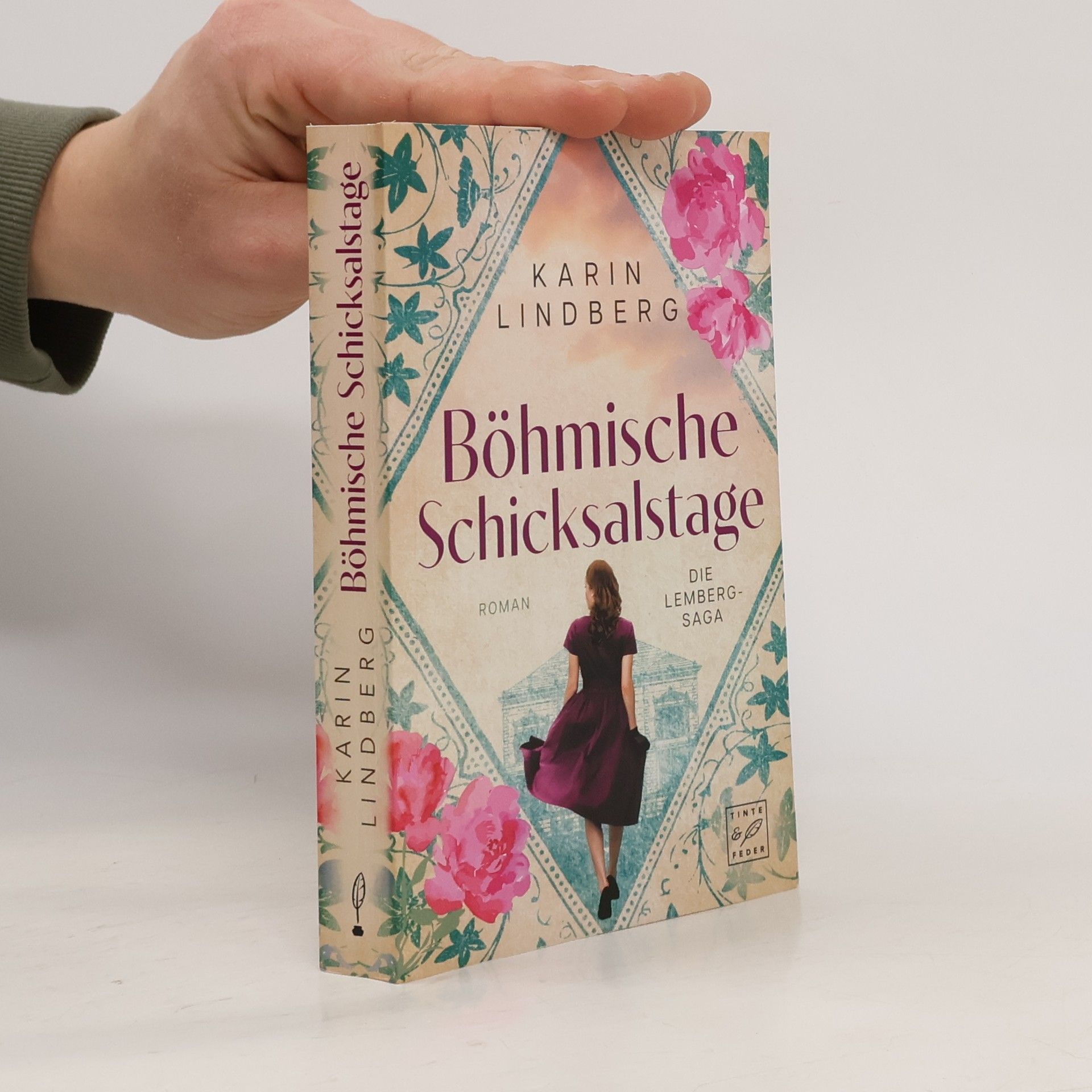 Karin Lindberg Böhmische Schicksalstage (Die Lemberg-Saga, Band 2)